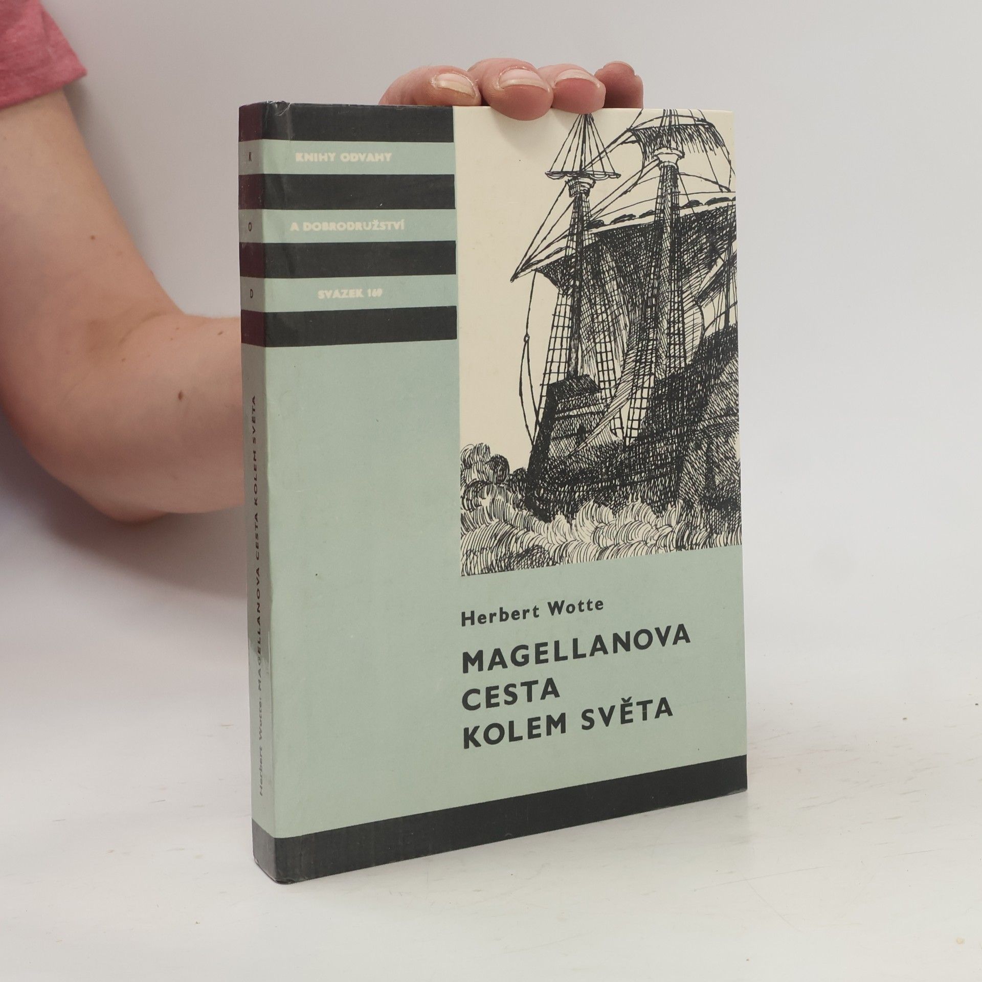Wotte Herbert Magellanova cesta kolem světa