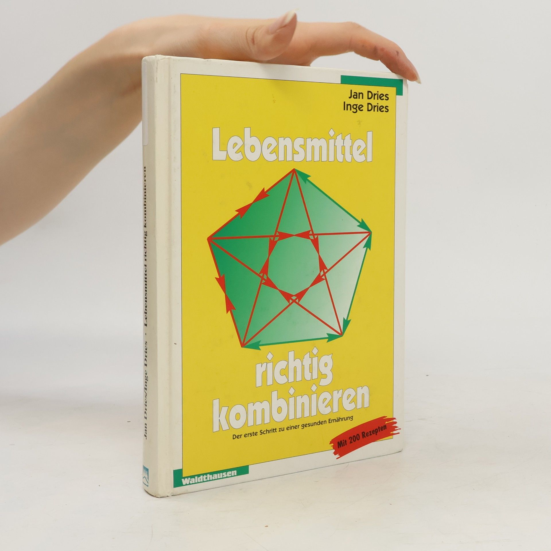 Inge Dries Lebensmittel richtig kombinieren