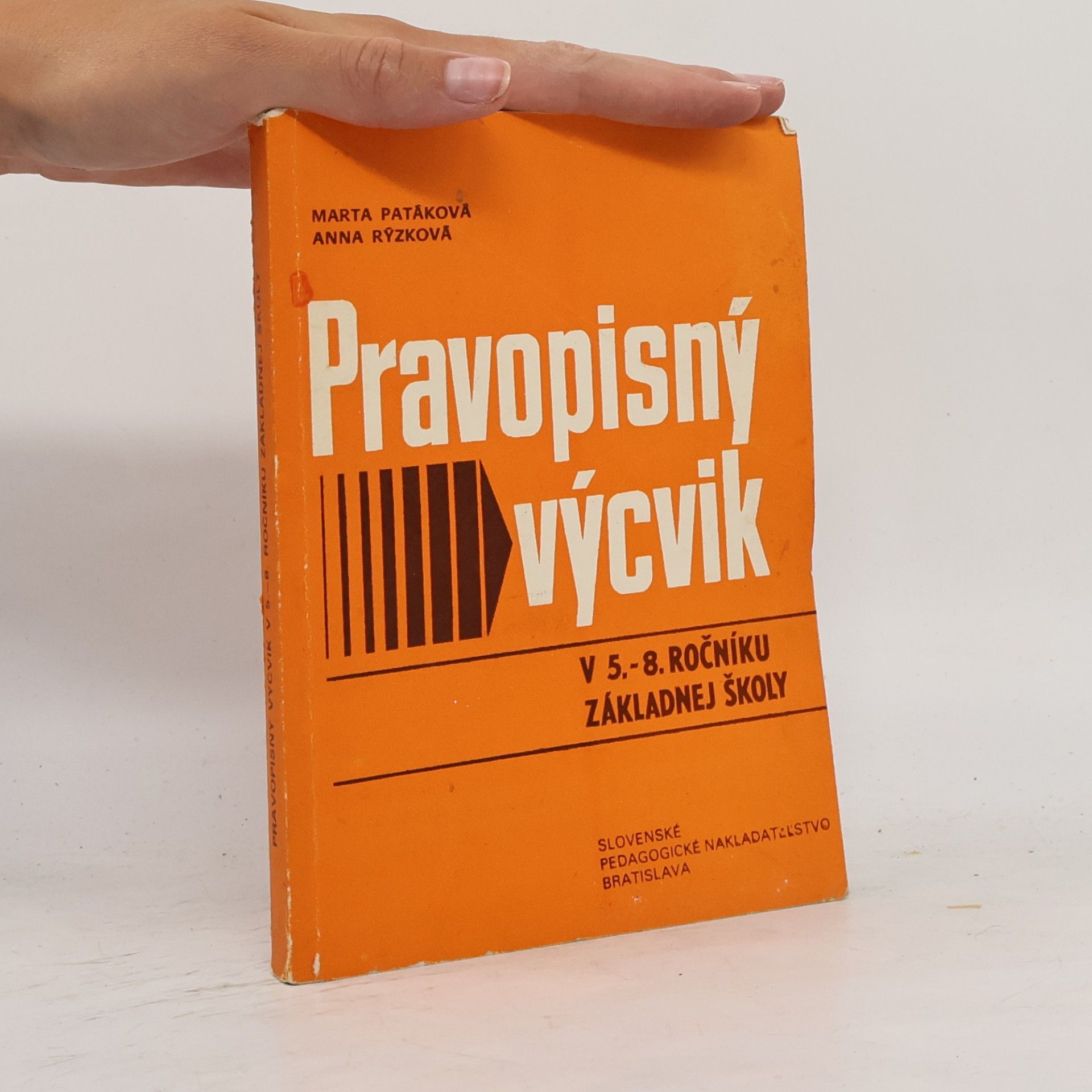 Anna Rýzková Pravopisný výcvik v 5.-8. ročníku základnej školy