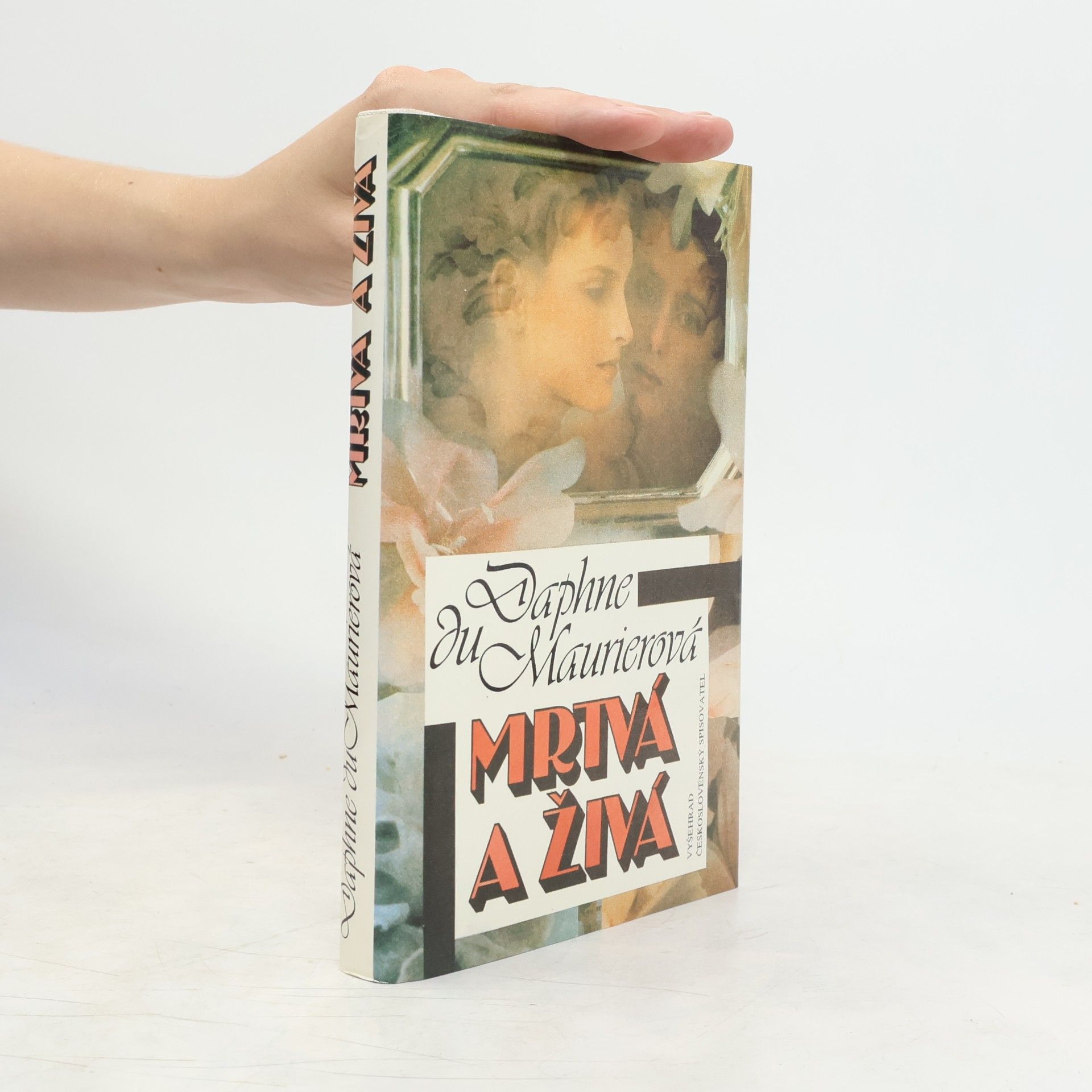 Daphne du Maurier Mrtvá a živá
