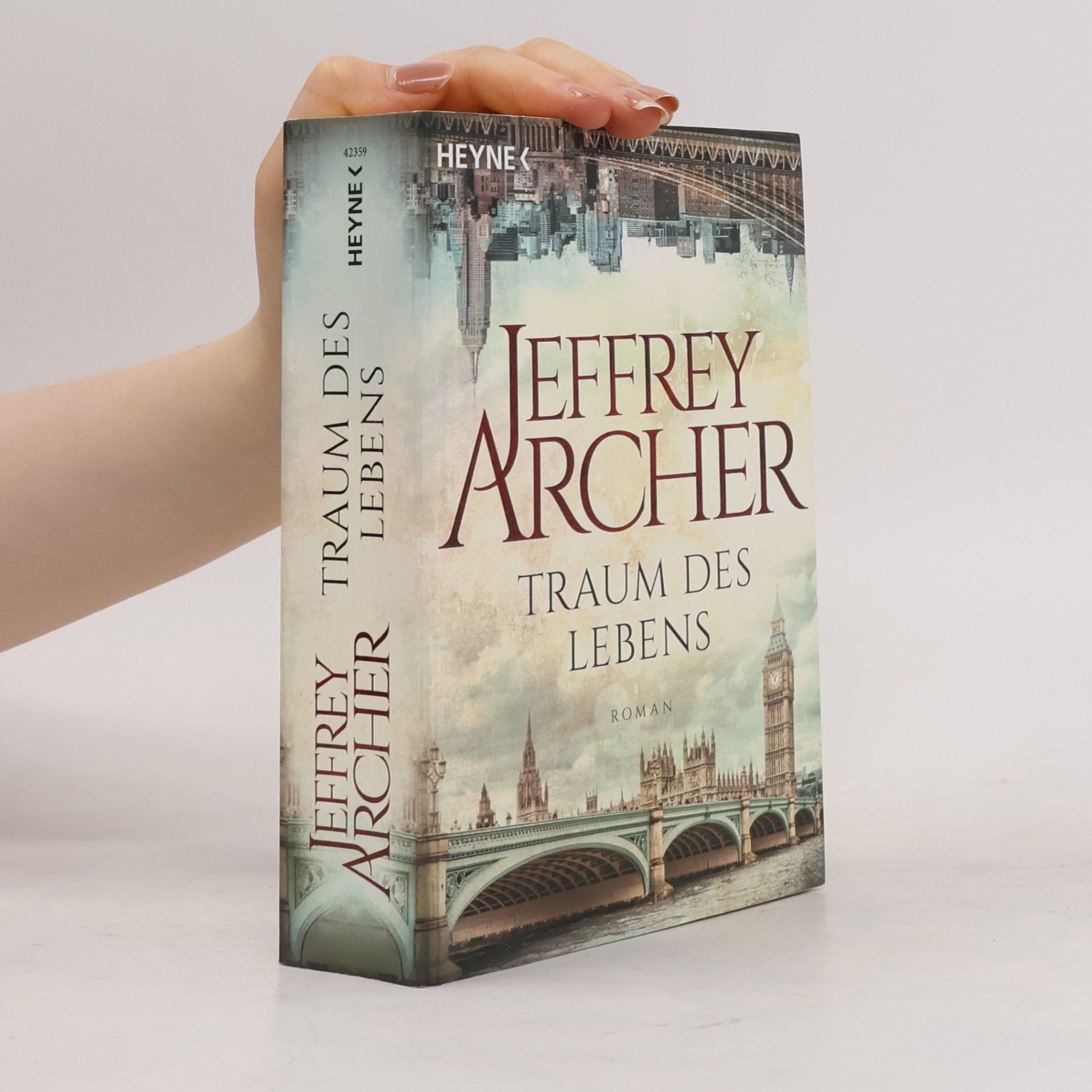 Jeffrey Archer Traum des Lebens