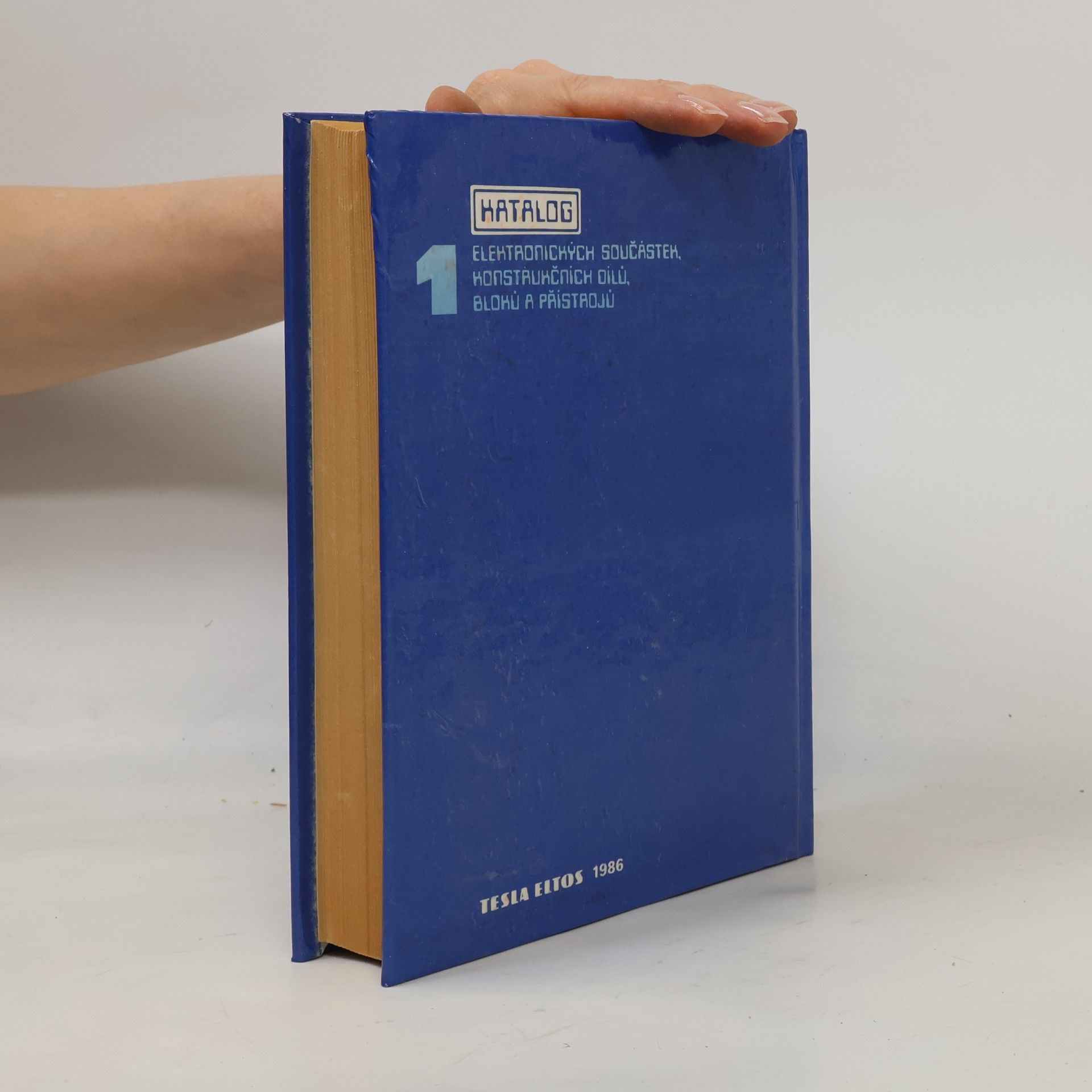 Vlastimil Halamíček Katalog elektronických součástek, konstrukčních dílů, bloků a přístrojů 1.