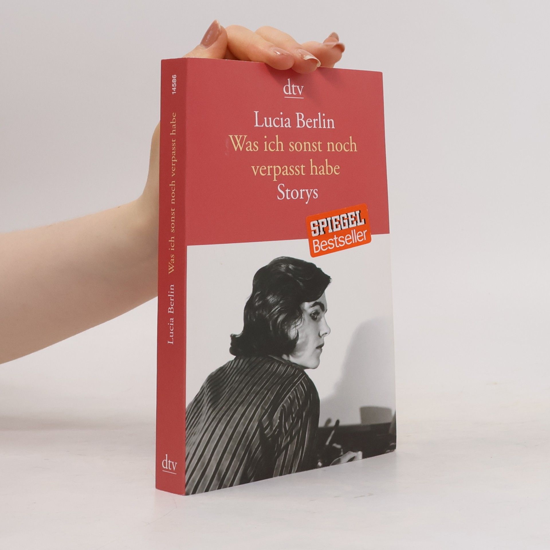 Lucia Berlin Was ich sonst noch verpasst habe