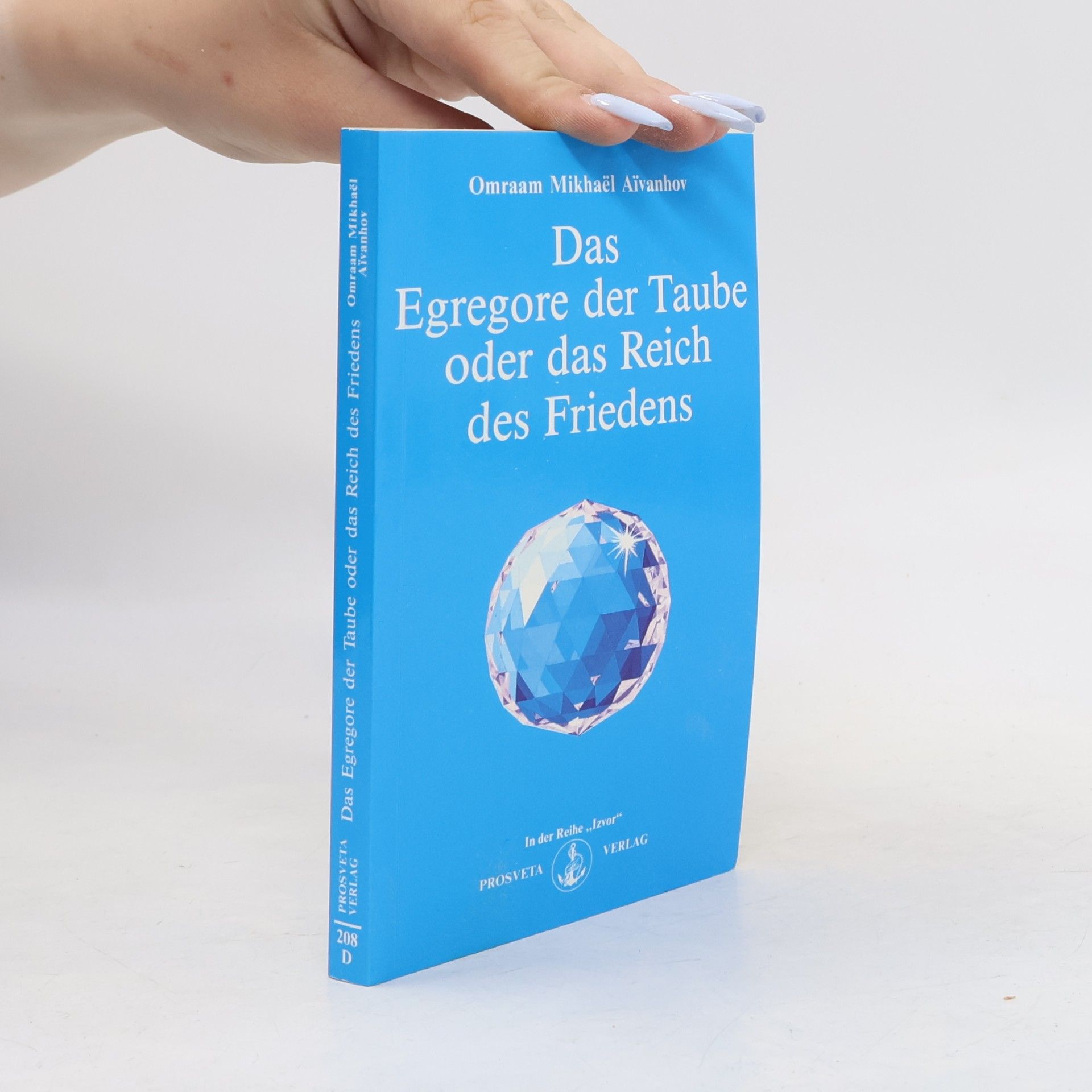 Omraam Mikhaël Aivanhov Das Egregore der Taube oder das Reich des Friedens