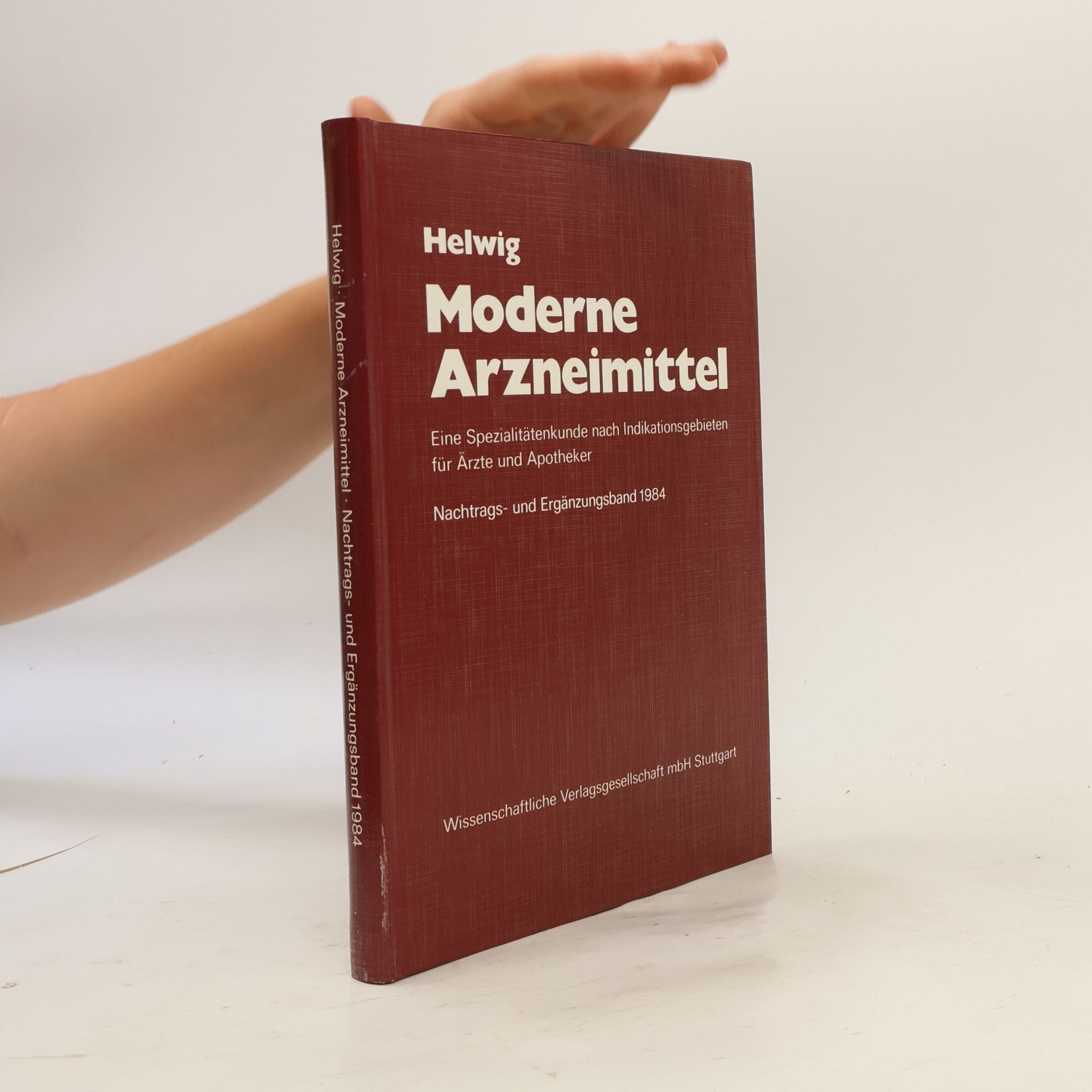 Burghard Helwig Moderne Arzneimittel