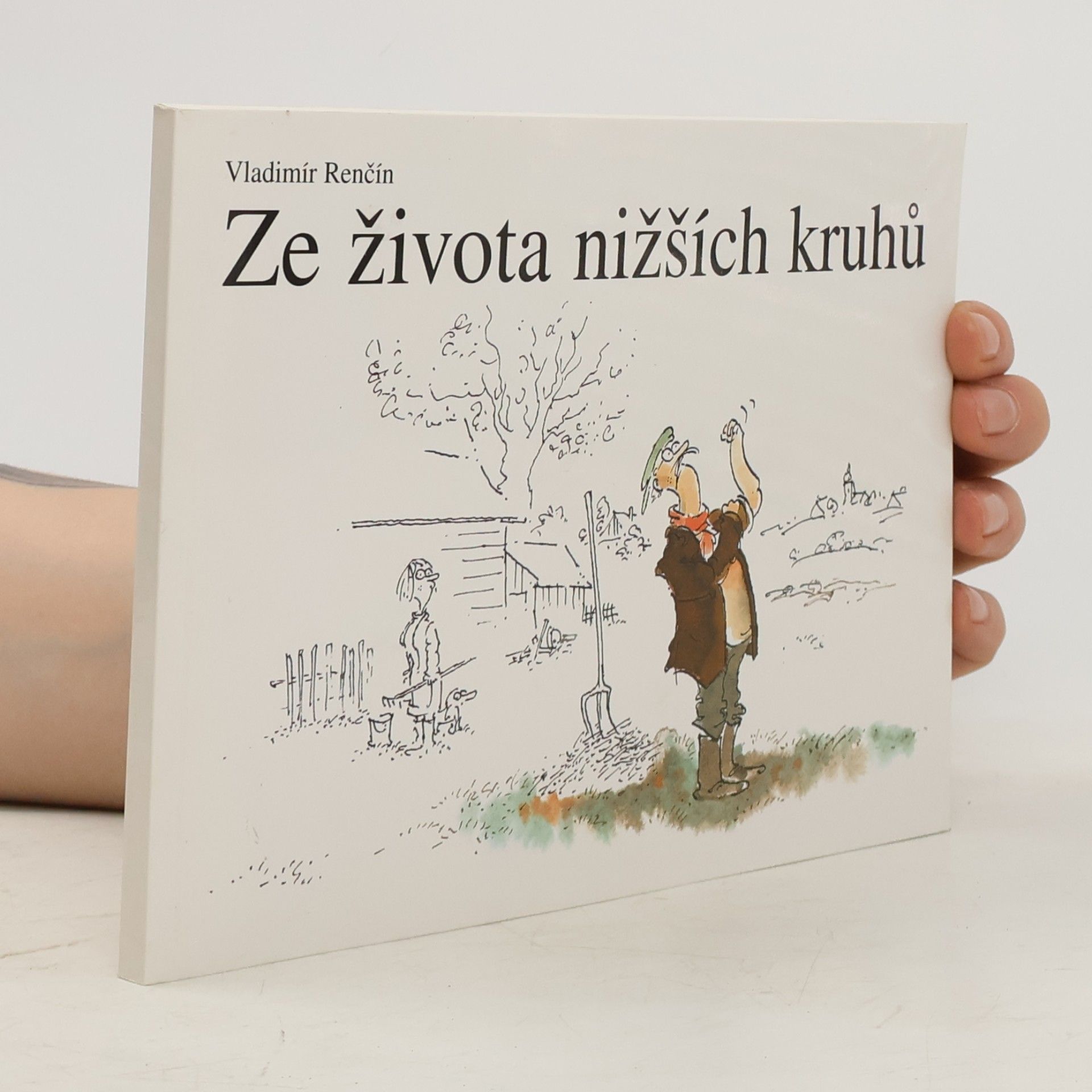 Vladimír Renčín Ze života nižších kruhů