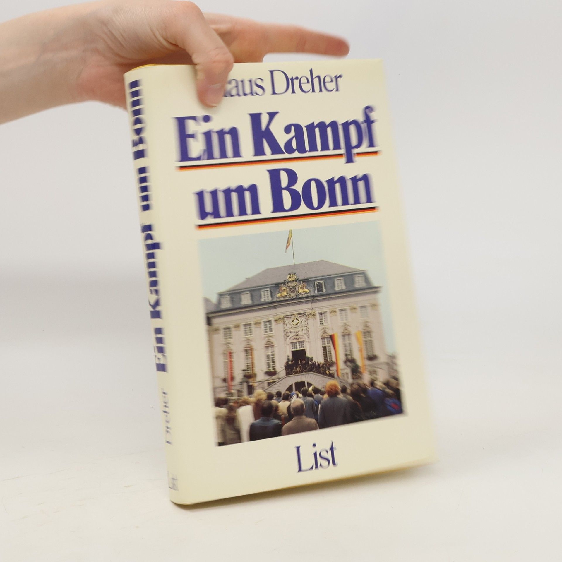 Klaus Dreher Ein Kampf um Bonn