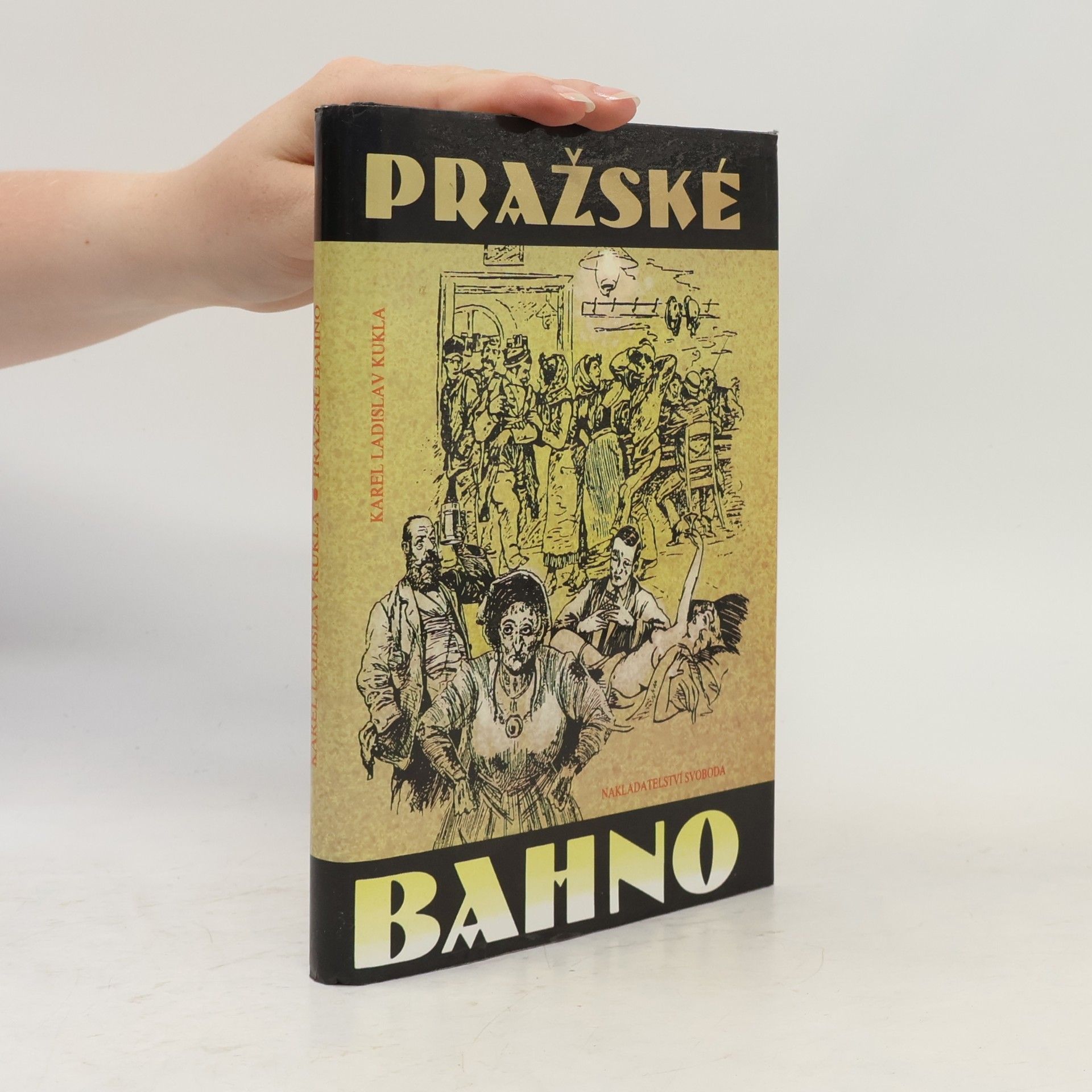 Karel Ladislav Kukla Pražské bahno