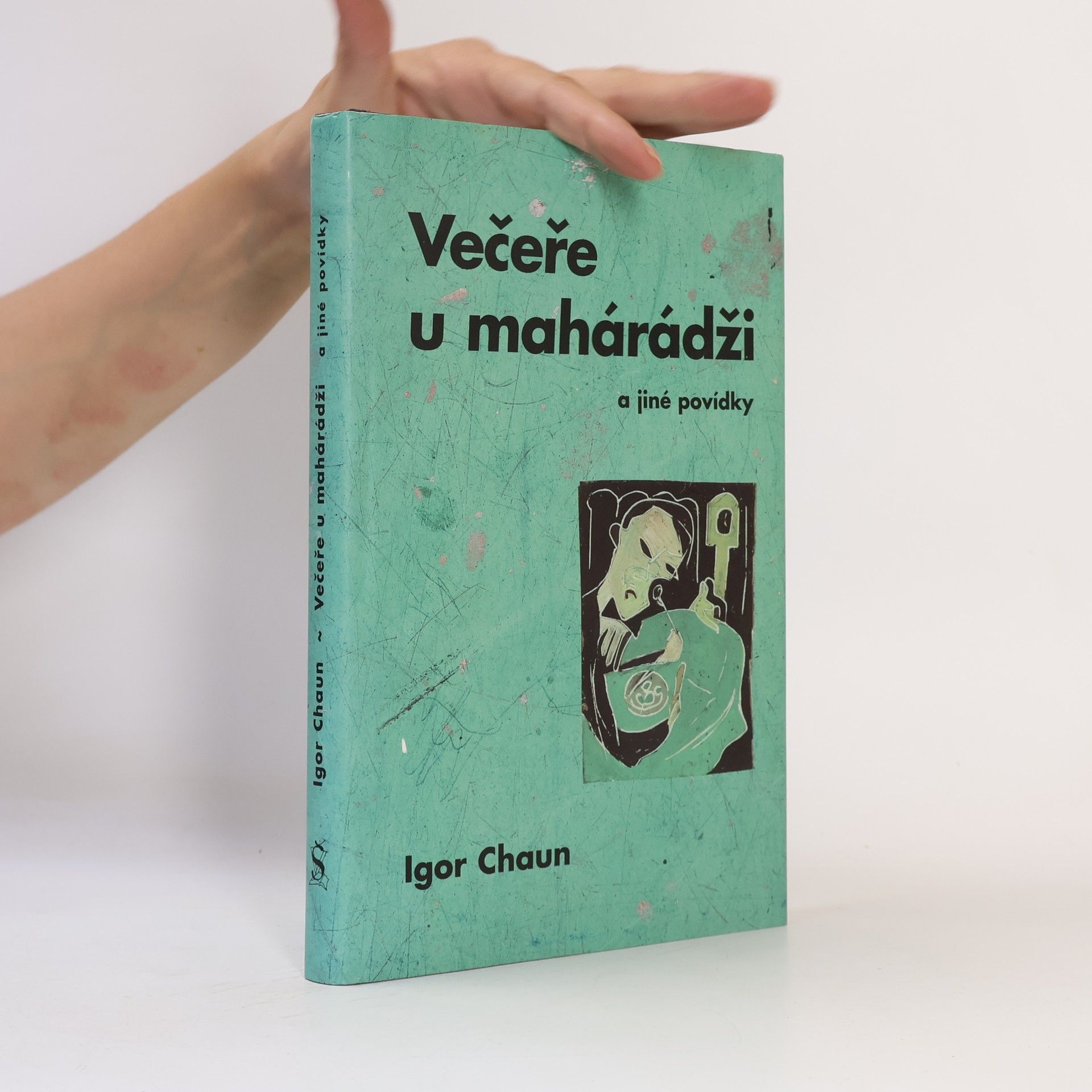 Igor Chaun Večeře u mahárádži a jiné povídky