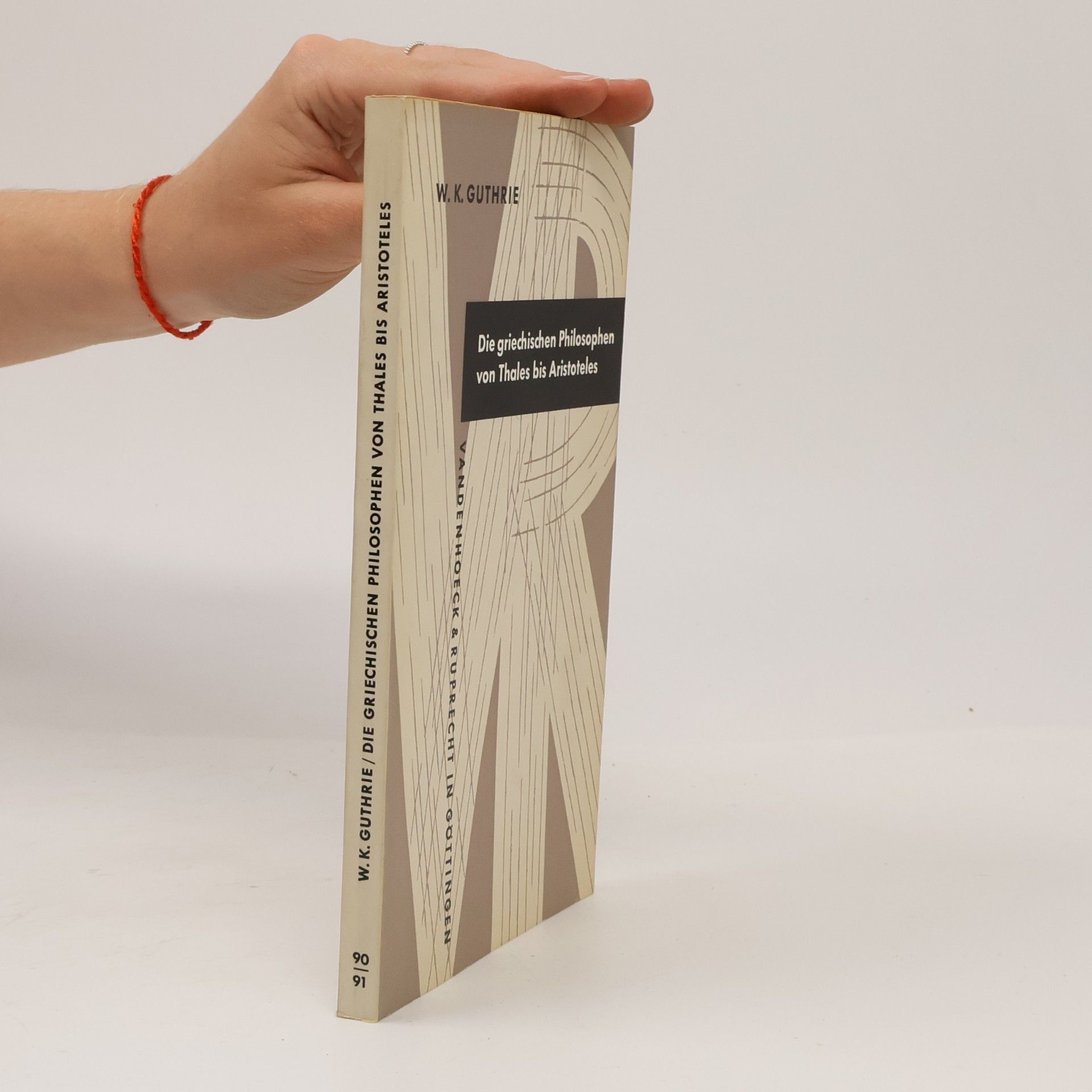 William Keith Chambers Guthrie Die griechischen Philosophen von Thales bis Aristoteles