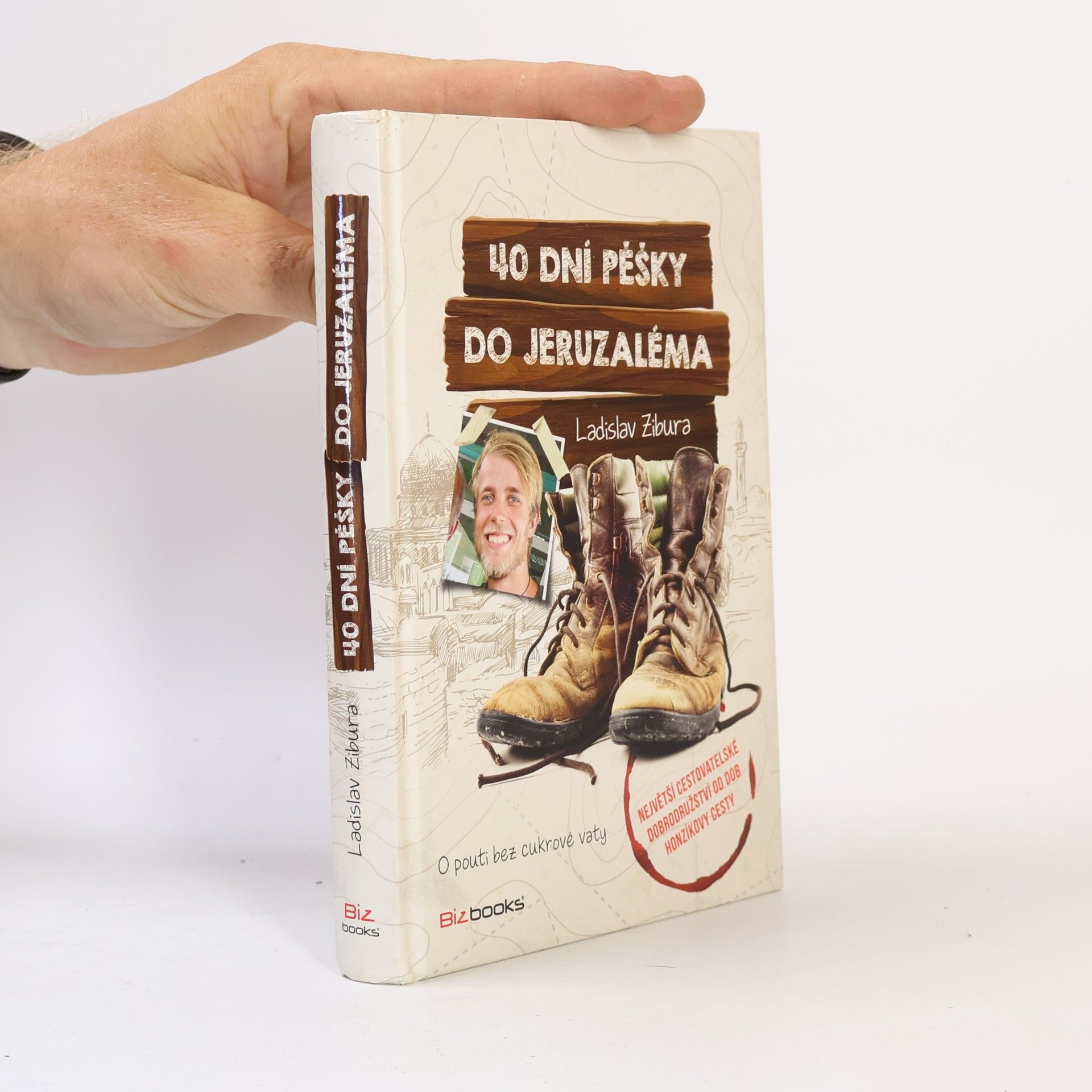 Ladislav Zibura 40 dní pěšky do Jeruzaléma