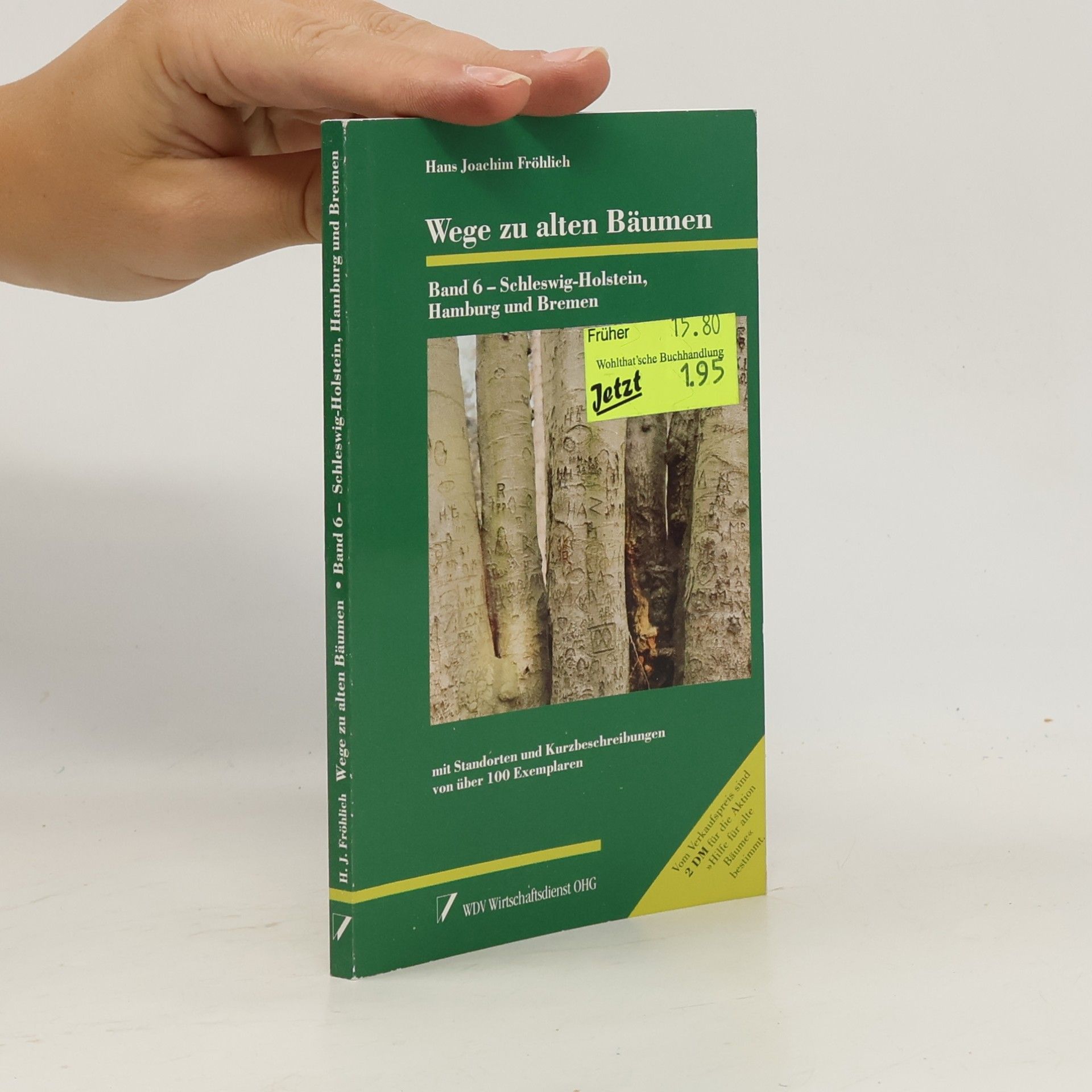 Joachim Hans Fröhlich Wege zu alten Bäumen