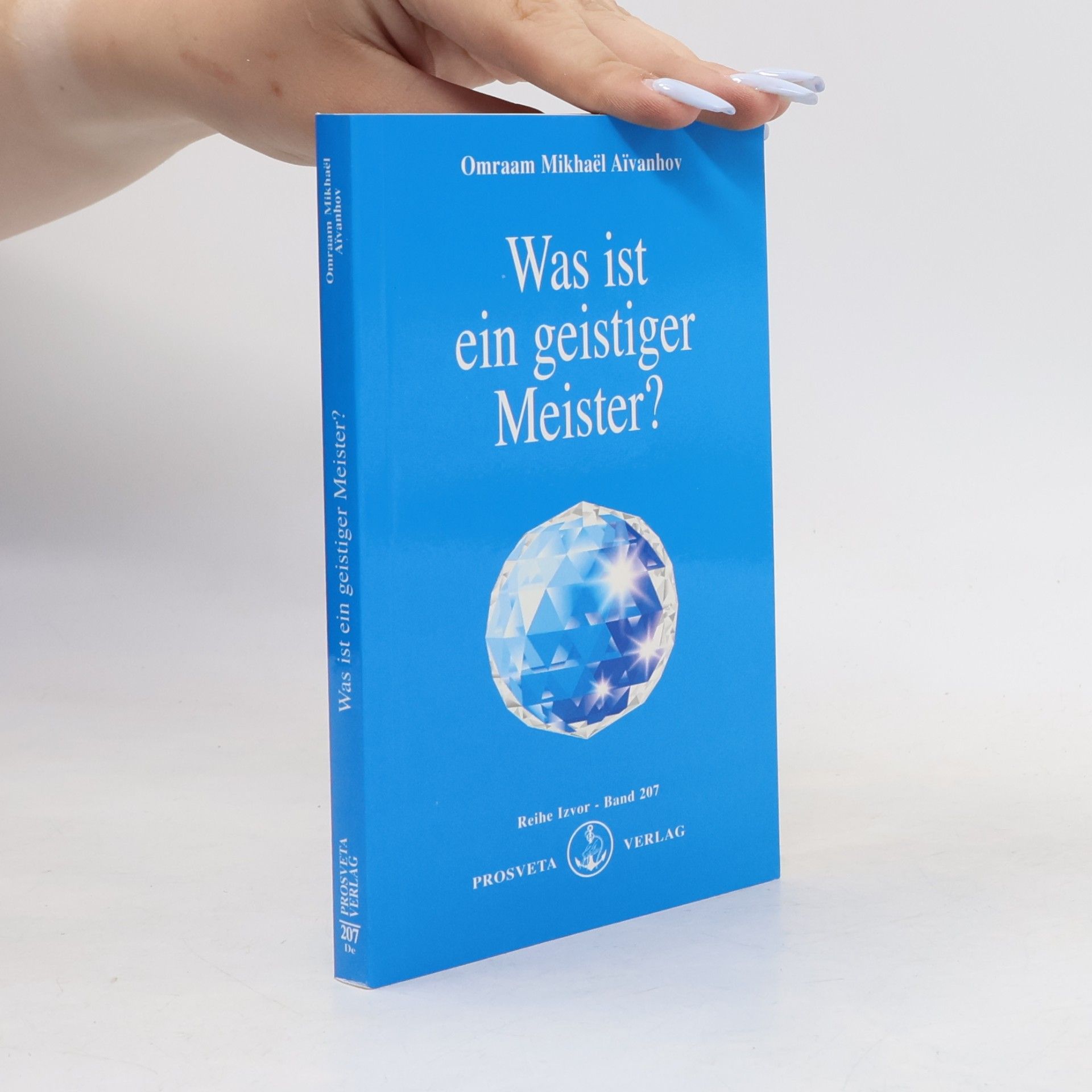Omraam Mikhaël Aivanhov Was ist ein geistiger Meister?