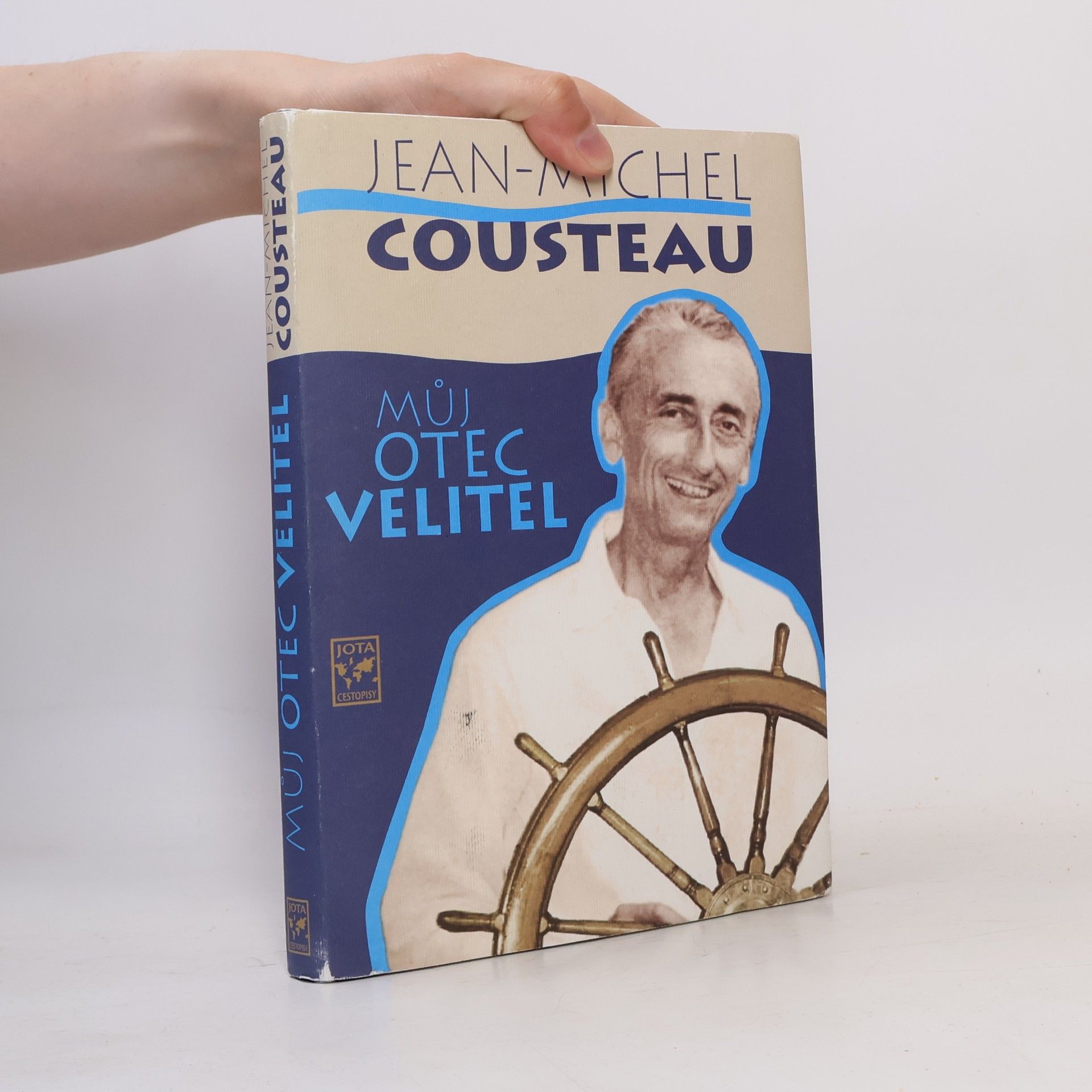 Jean Michel Cousteau Můj otec velitel