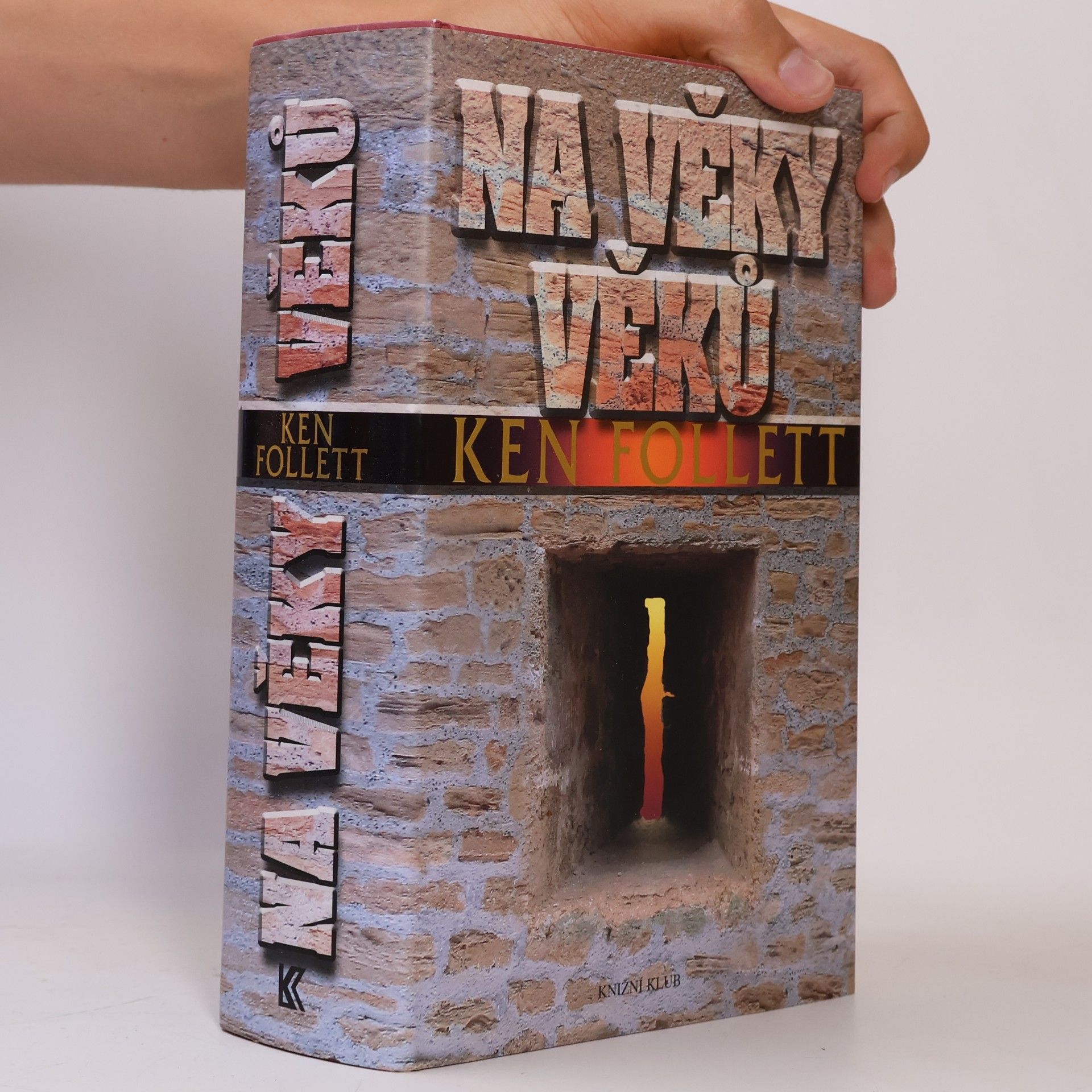 Ken Follett Na věky věků