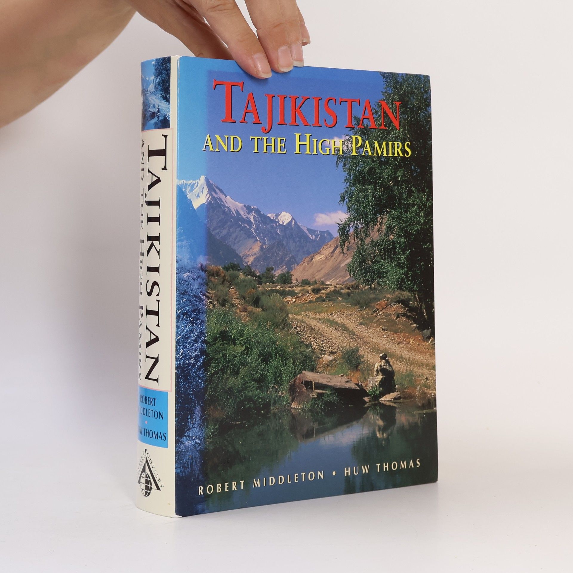 Monica Whitlock Tajikistan & The High Pamirs