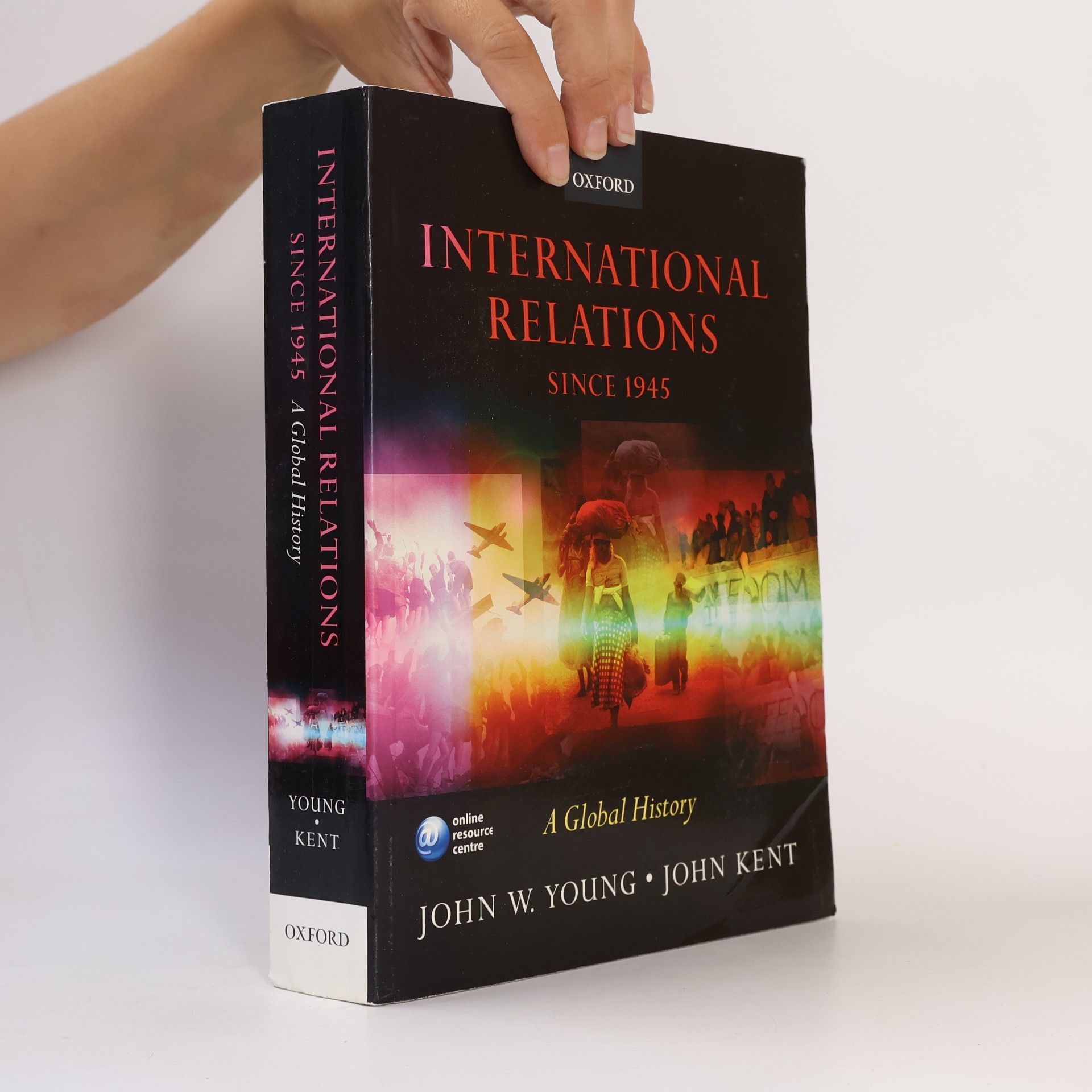 John Kent International Relations Since 1945. A Global History