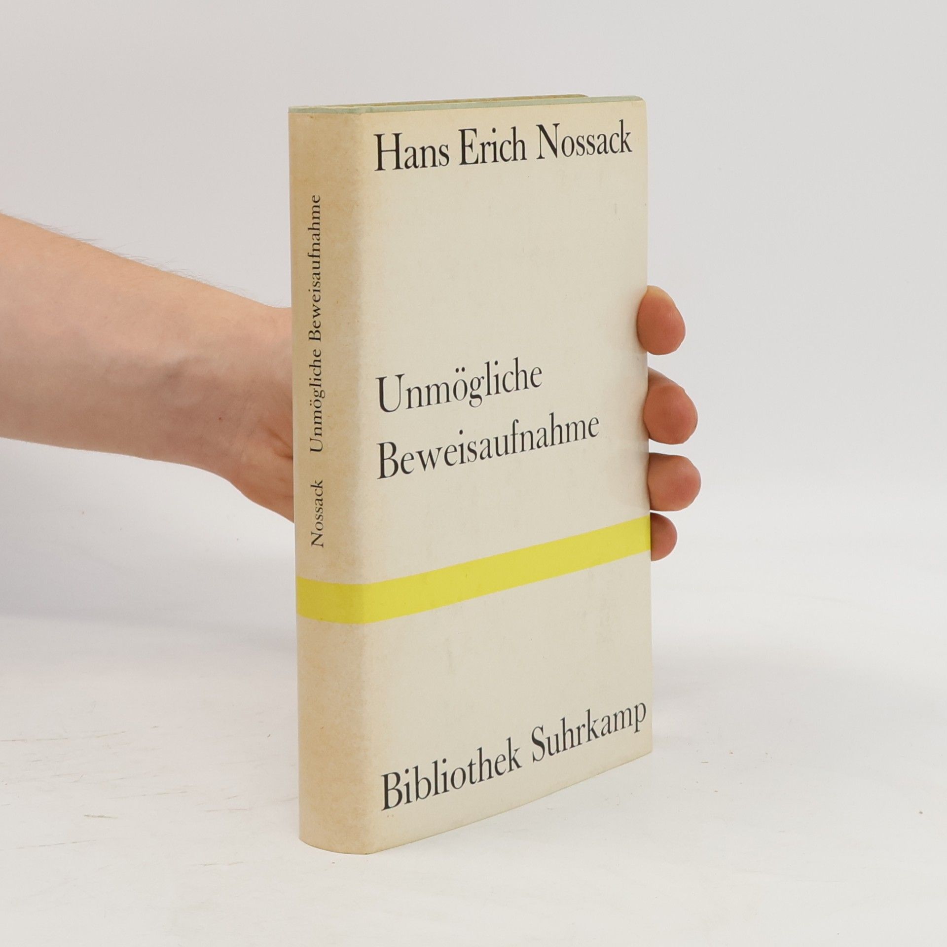Nossack Hans Erich Unmögliche Beweisaufnahme