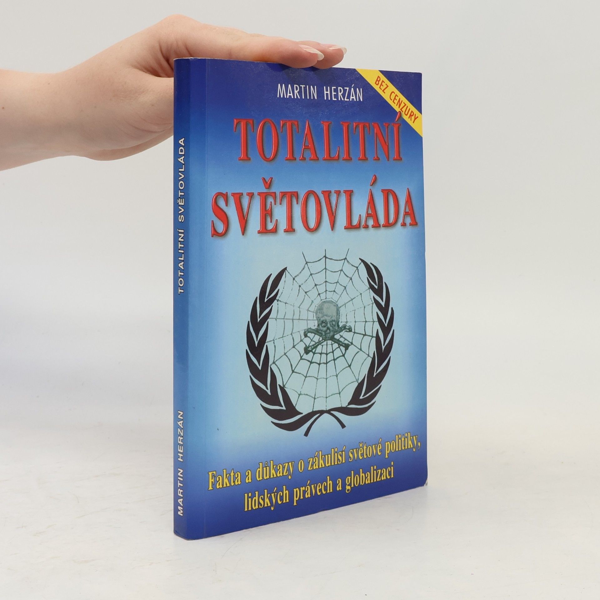 Martin Herzán Totalitní světovláda