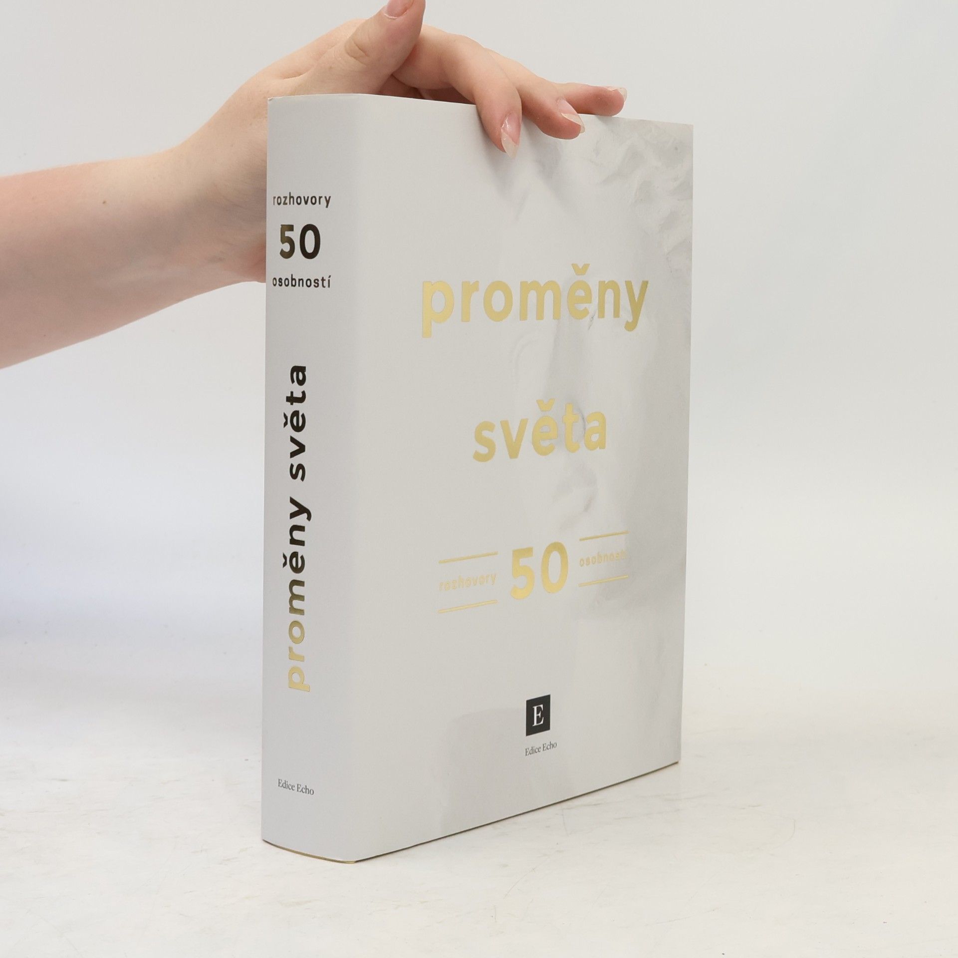 Proměny světa. Rozhovory 50 osobností