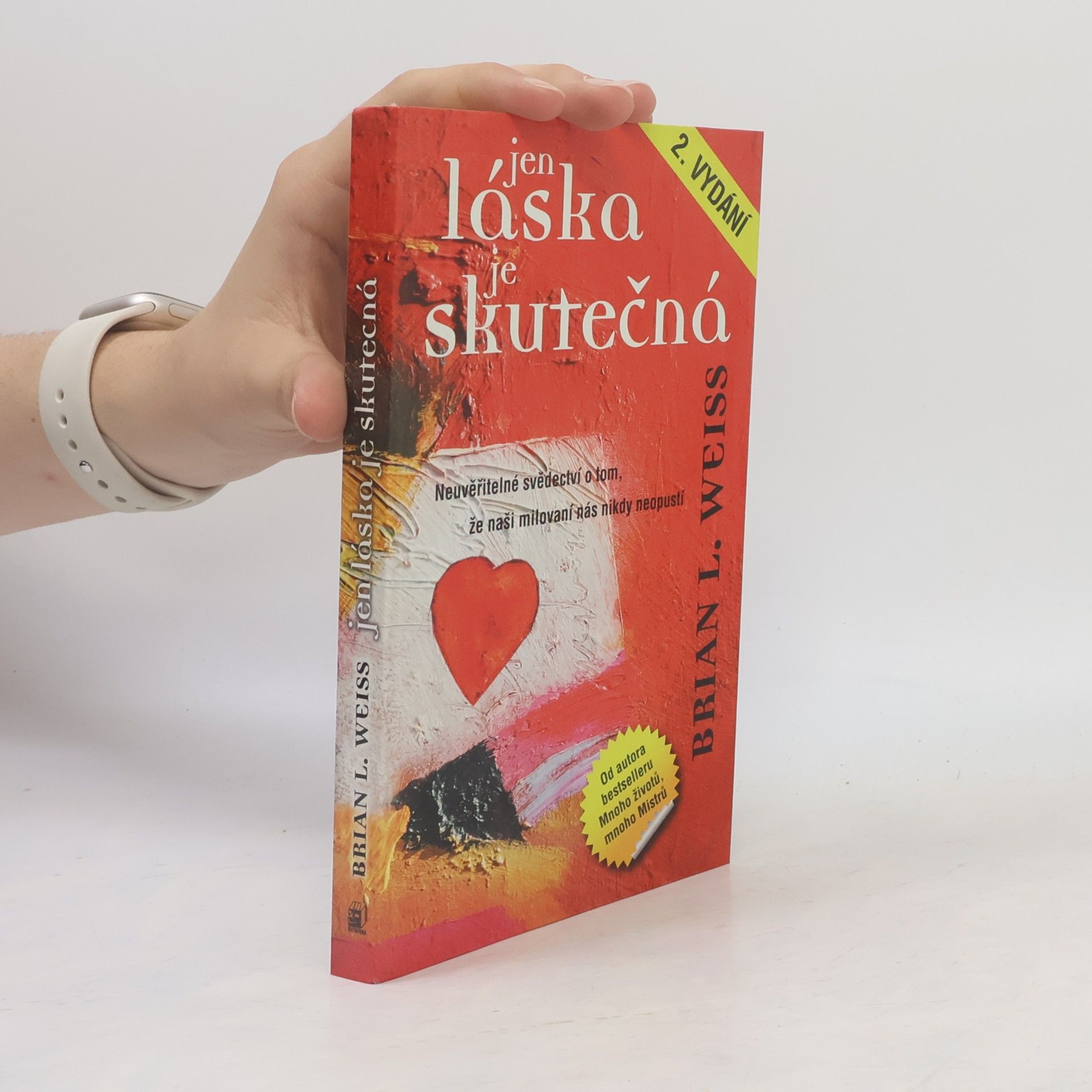Brian L. Weiss Jen láska je skutečná