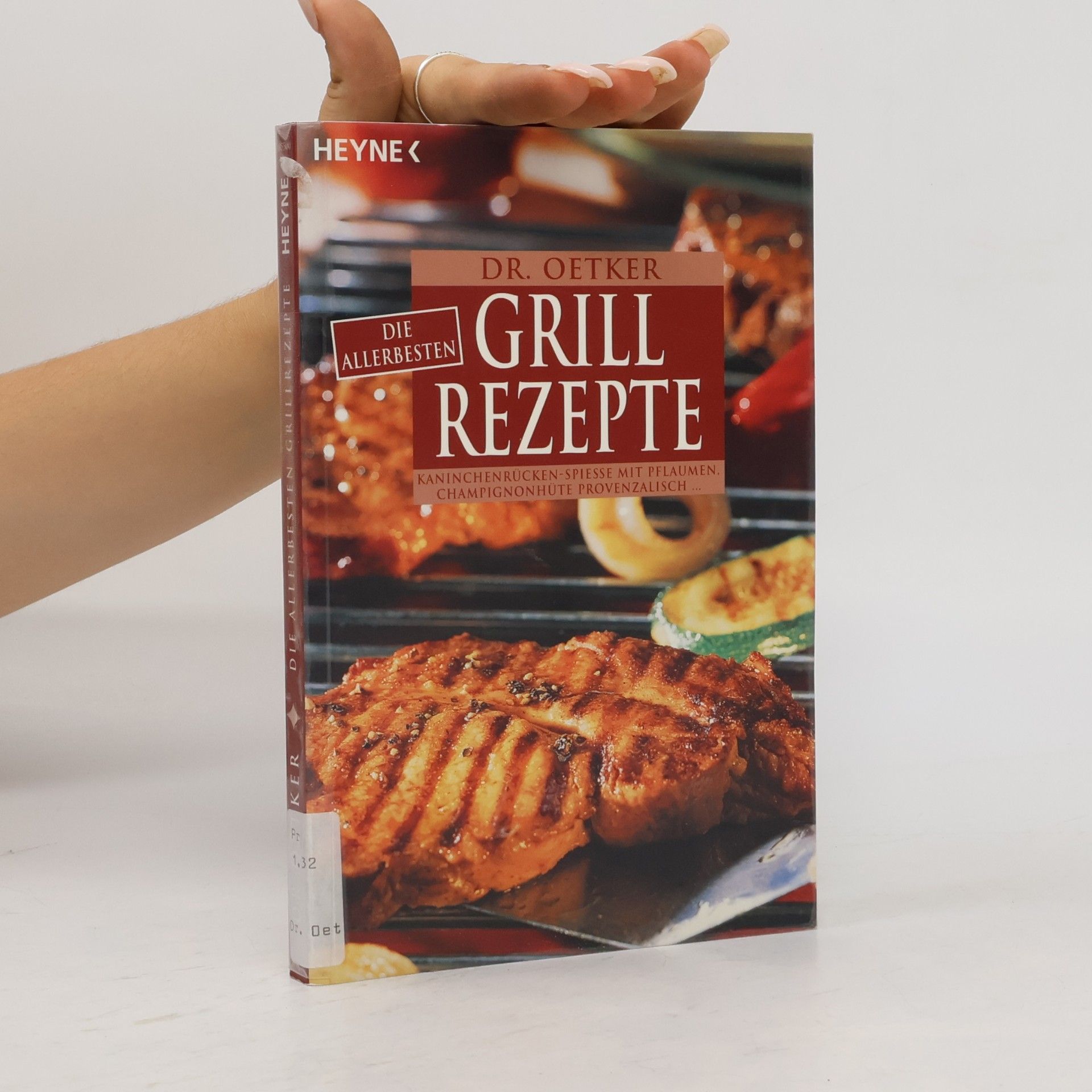 Jasmin Gromzik Dr. Oetker - Die allerbesten Grill-Rezepte