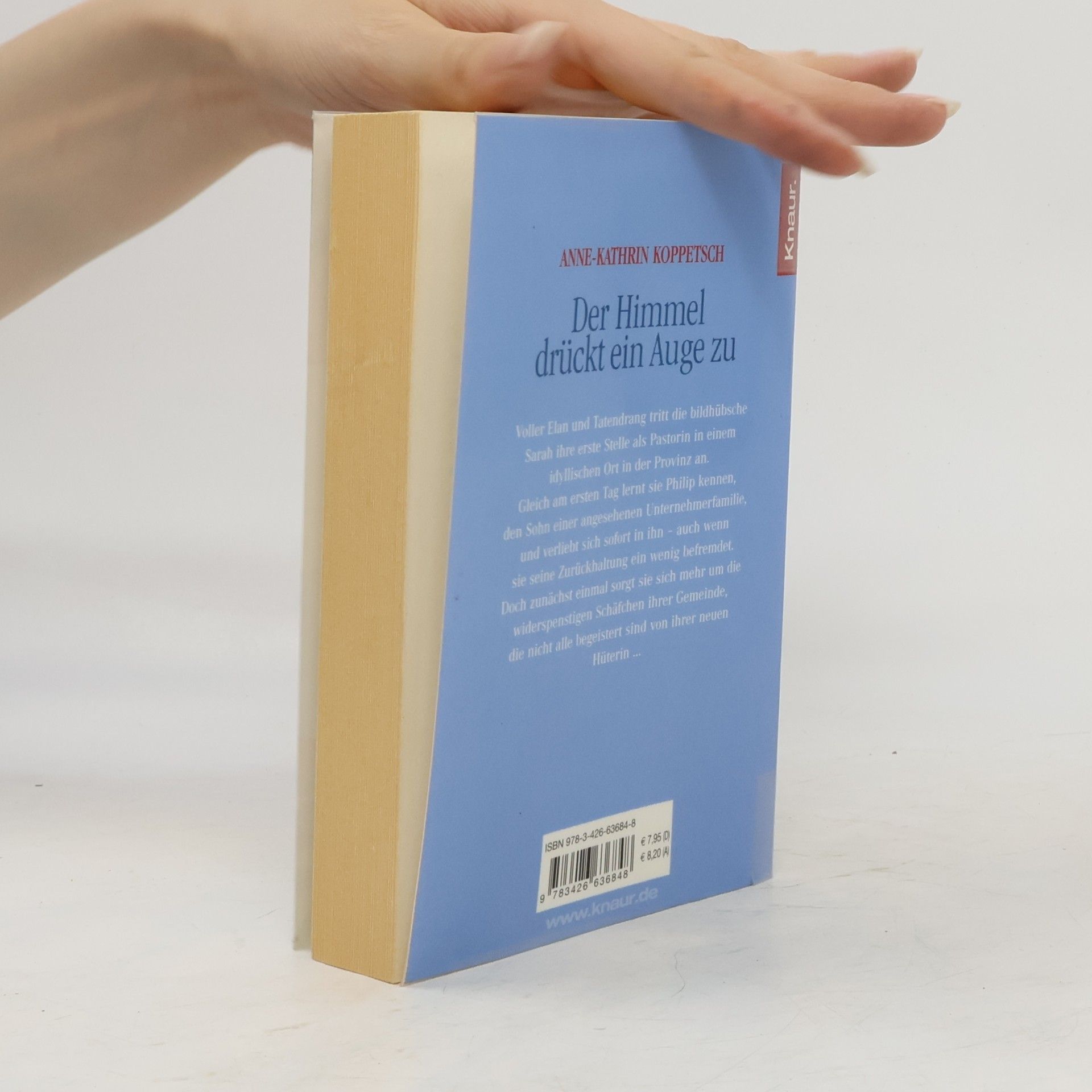 Anne-Kathrin Koppetsch Der Himmel drückt ein Auge zu. Roman. Originalausgabe