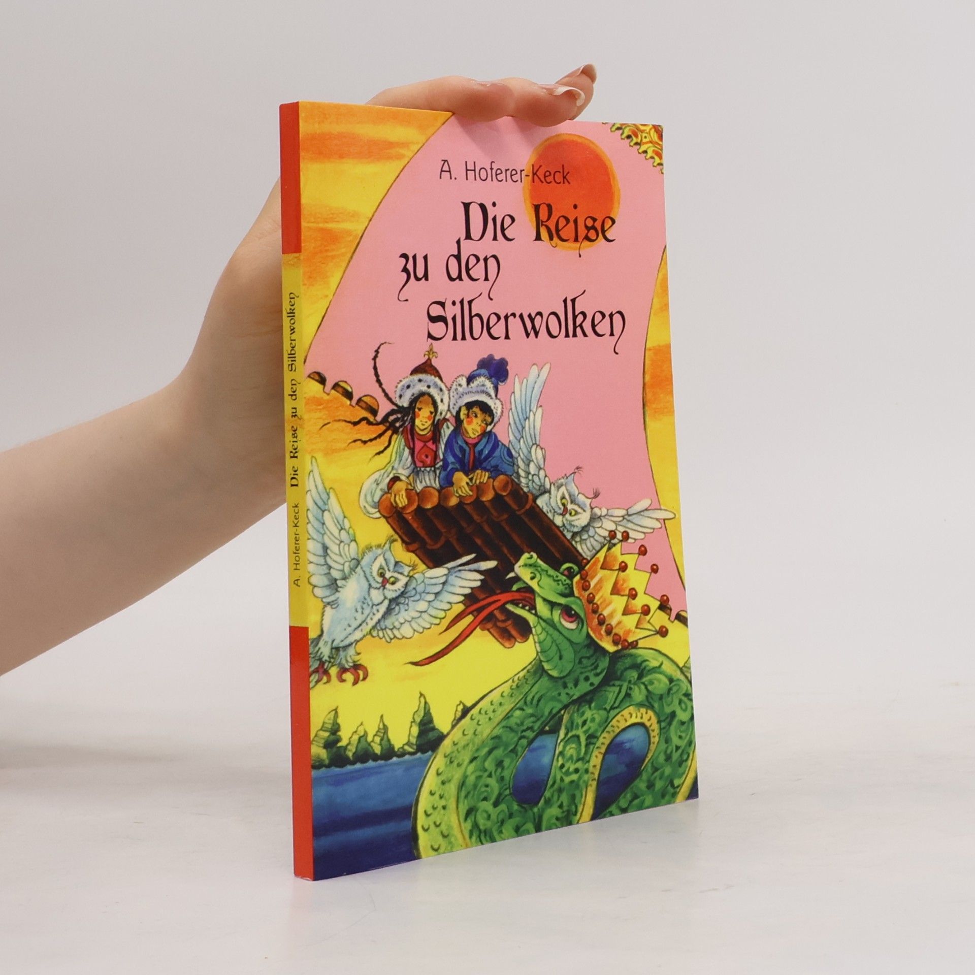 Alma Hoferer-Keck Die Reise zu den Silberwolken