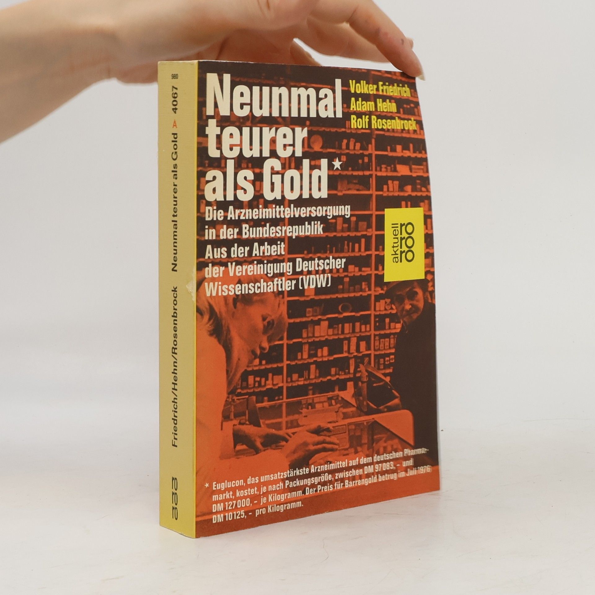 Rolf Rosenbrock rororo aktuell: Neunmal teurer als Gold