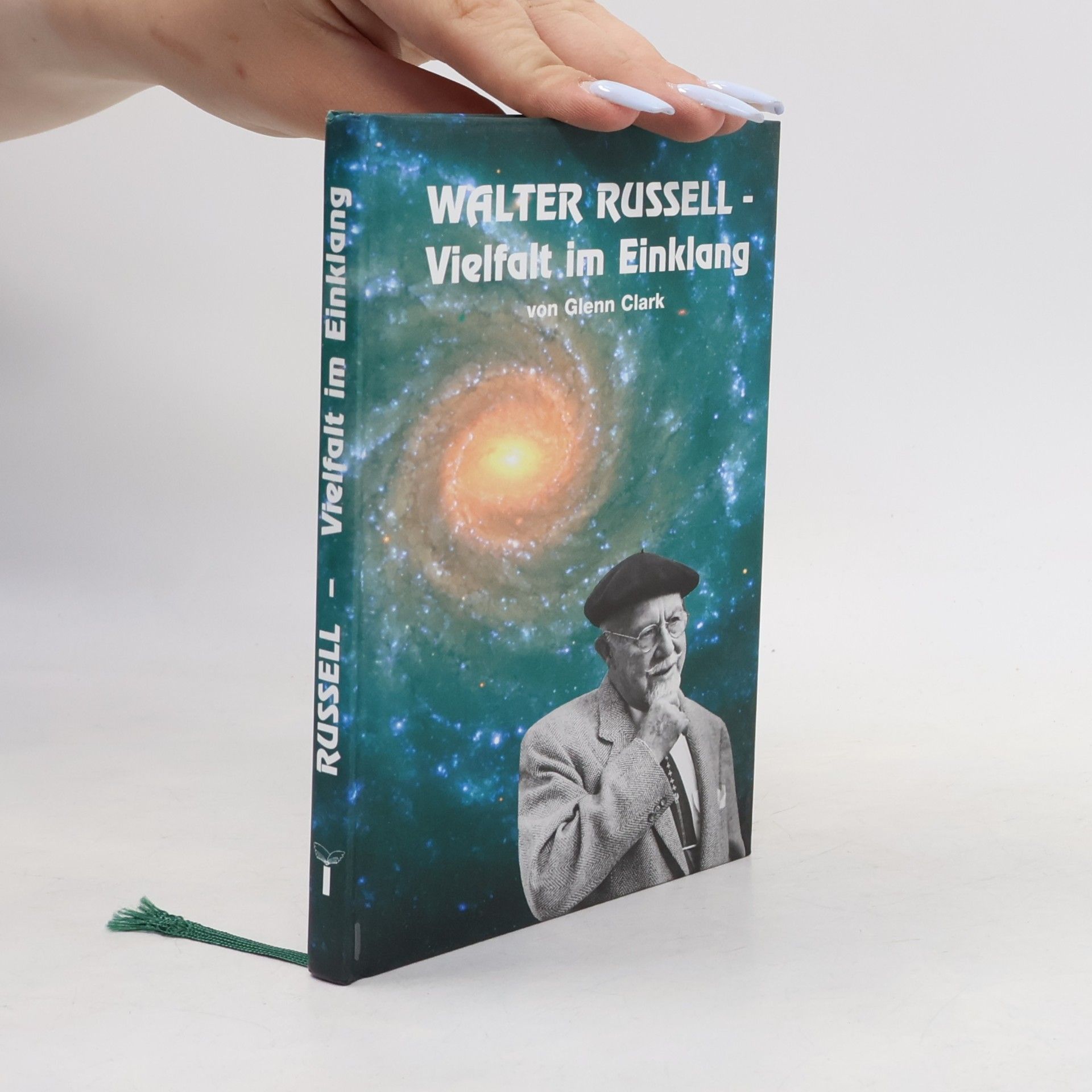 Glenn Clark Walter Russell - Vielfalt im Einklang