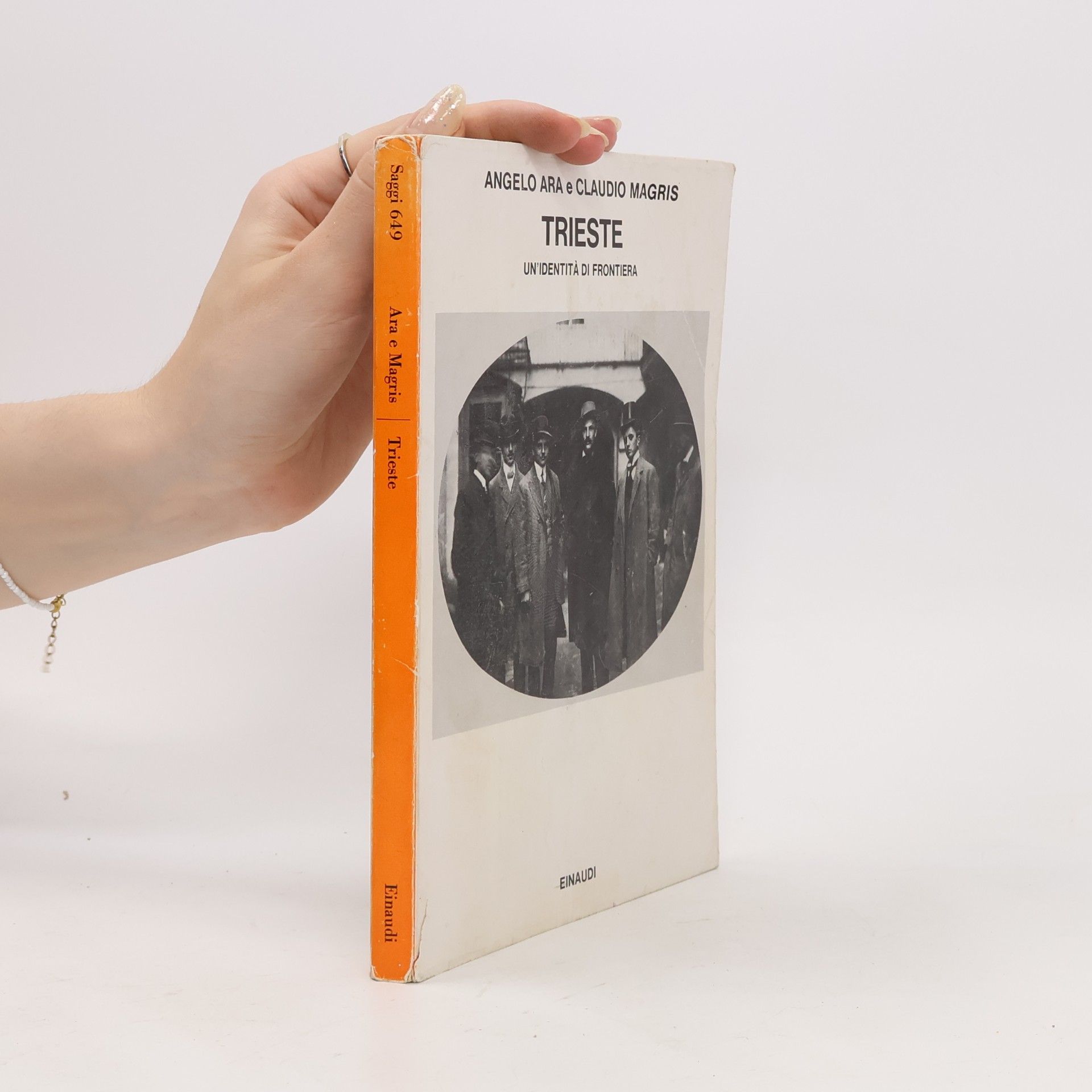 Angelo Ara Saggi - 649: Trieste