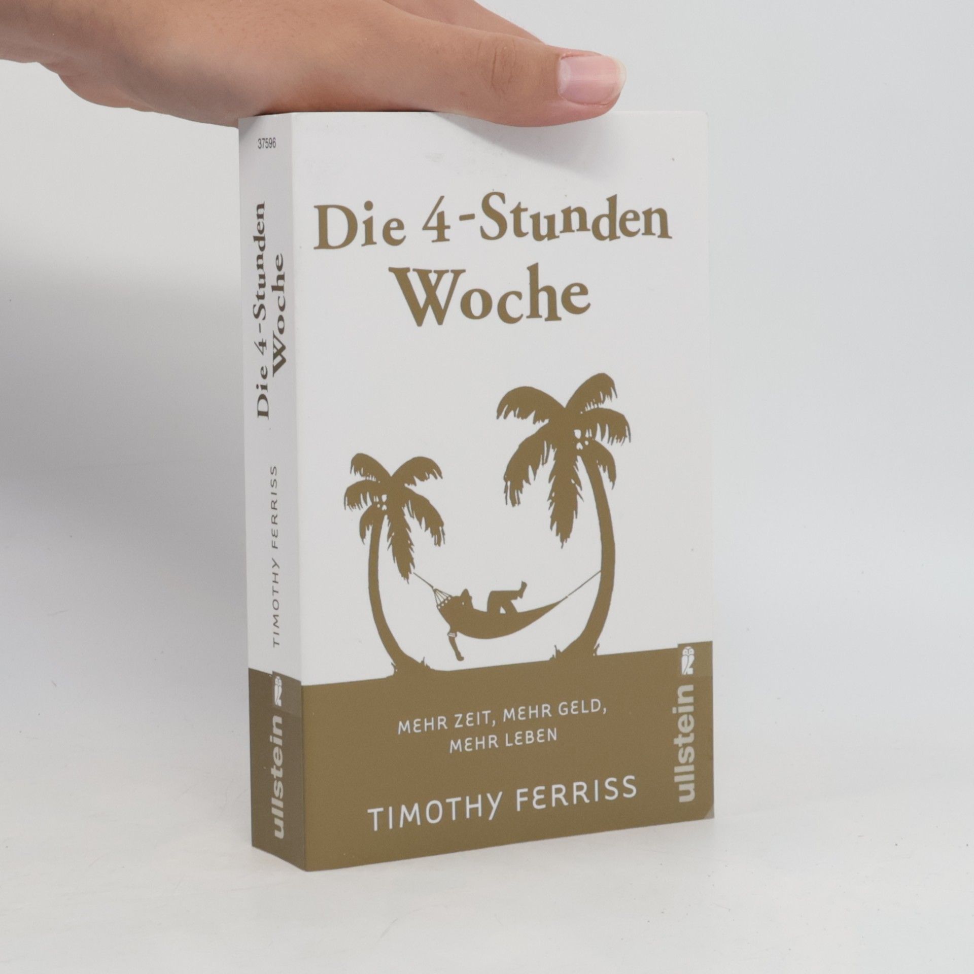 Timothy Ferriss Die 4-Stunden-Woche