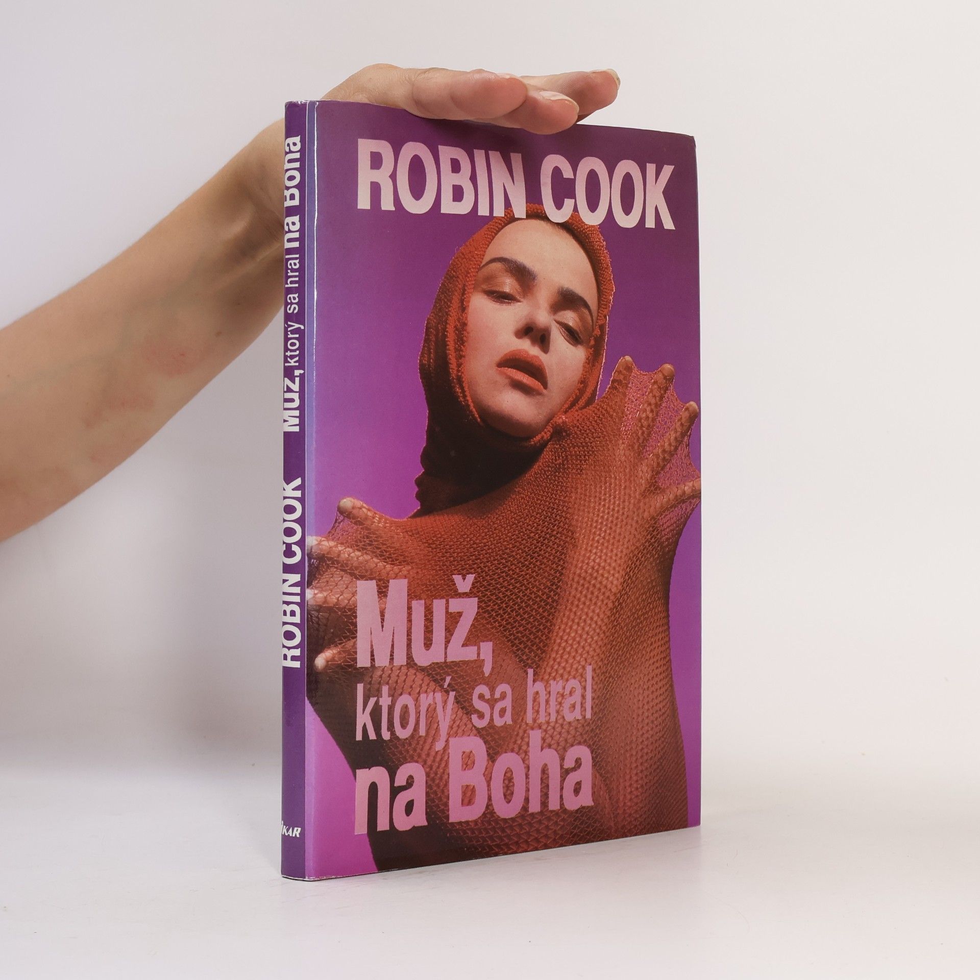 Robin Cook Muž, ktorý sa hral na Boha