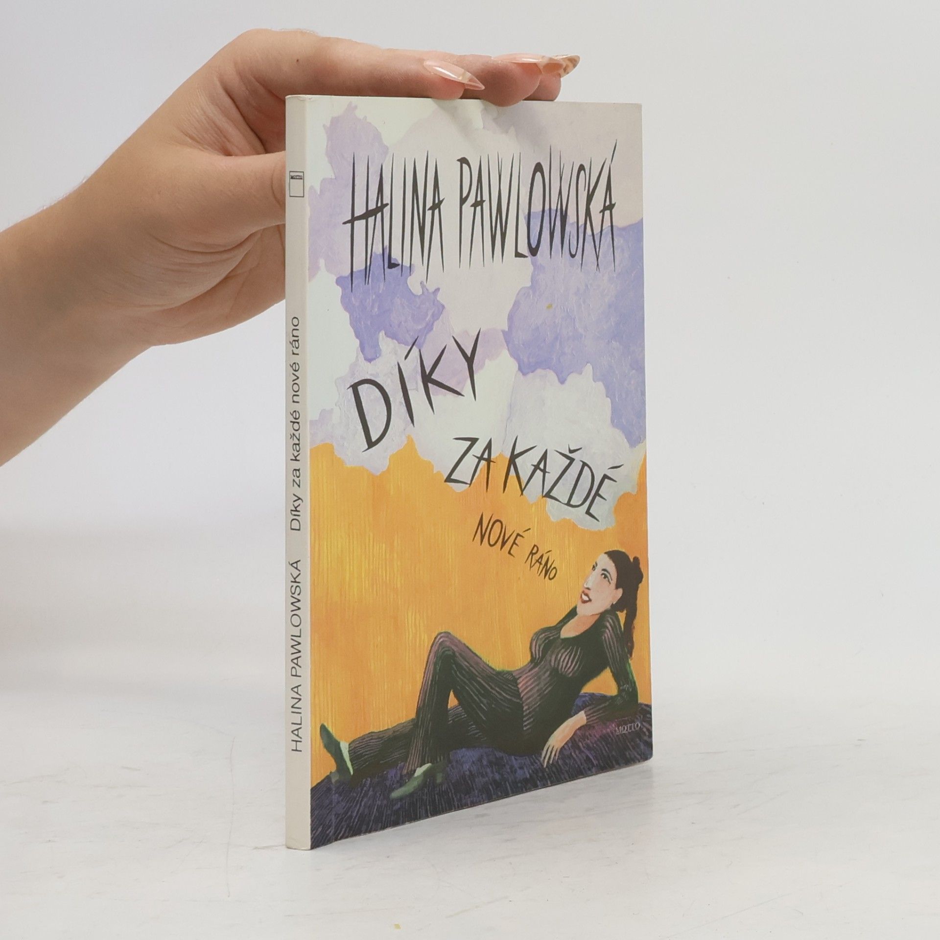 Halina Pawlowská Díky za každé nové ráno