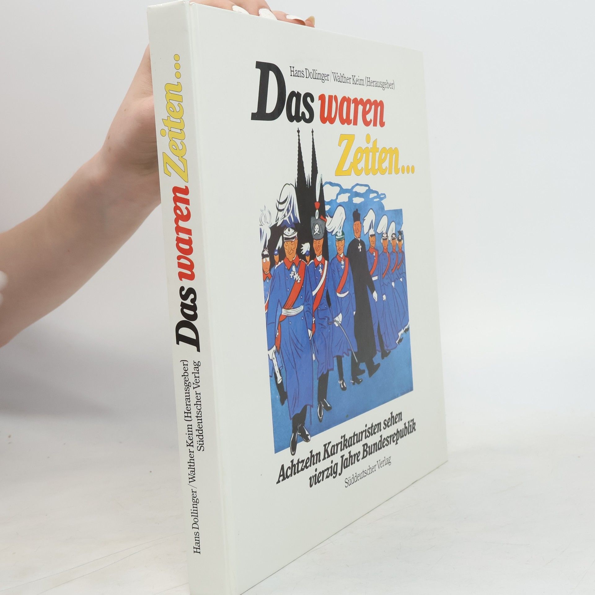 Hans Dollinger Das waren Zeiten