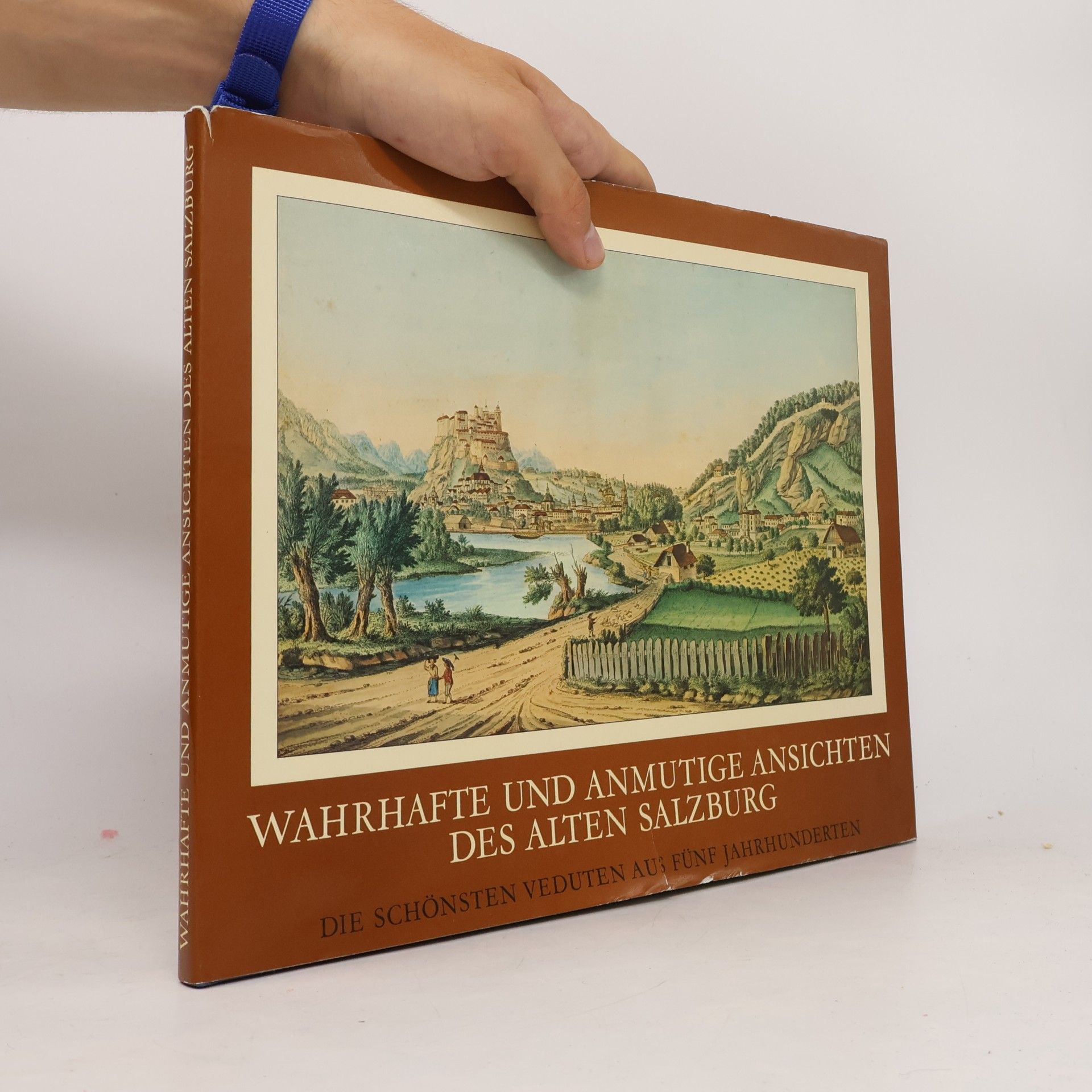 Johann A. Boeck Wahrhafte und anmutige Ansichten des alten Salzburg