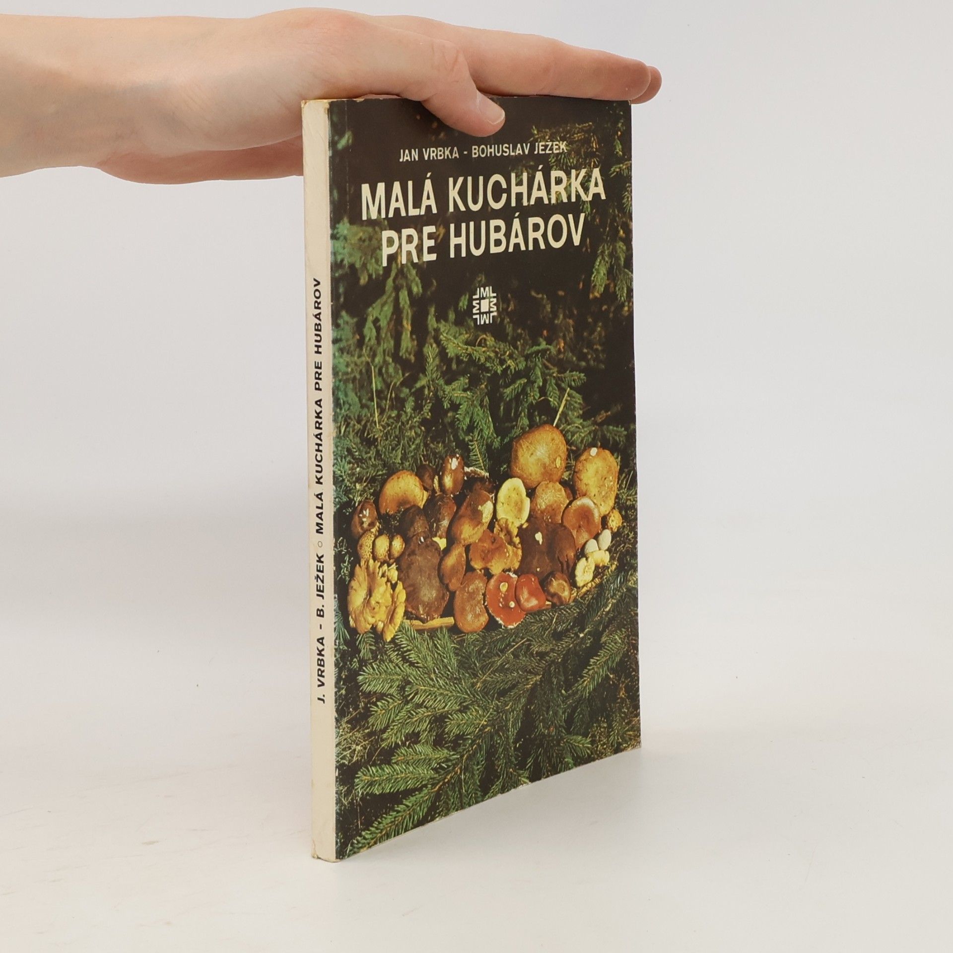 Bohuslav Ježek Malá kuchárka pre hubárov
