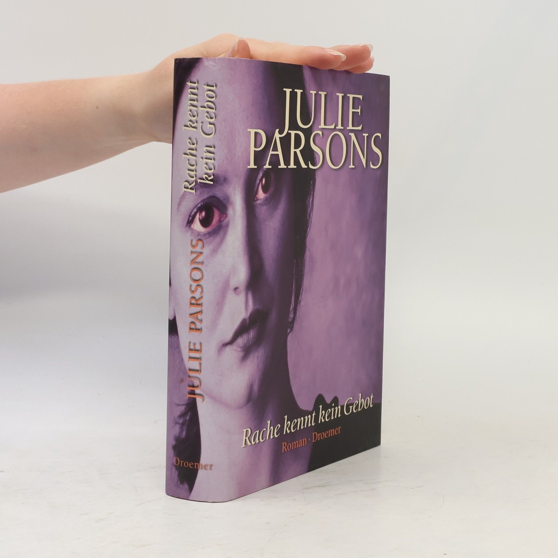 Julie Parsons Rache kennt kein Gebot