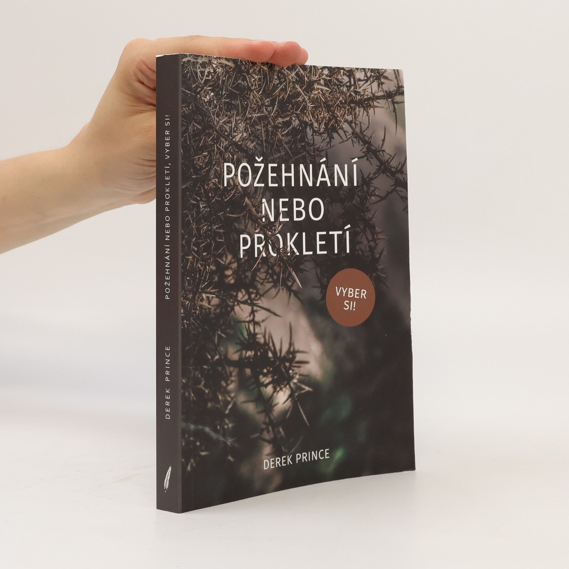 Derek Prince Požehnání nebo prokletí