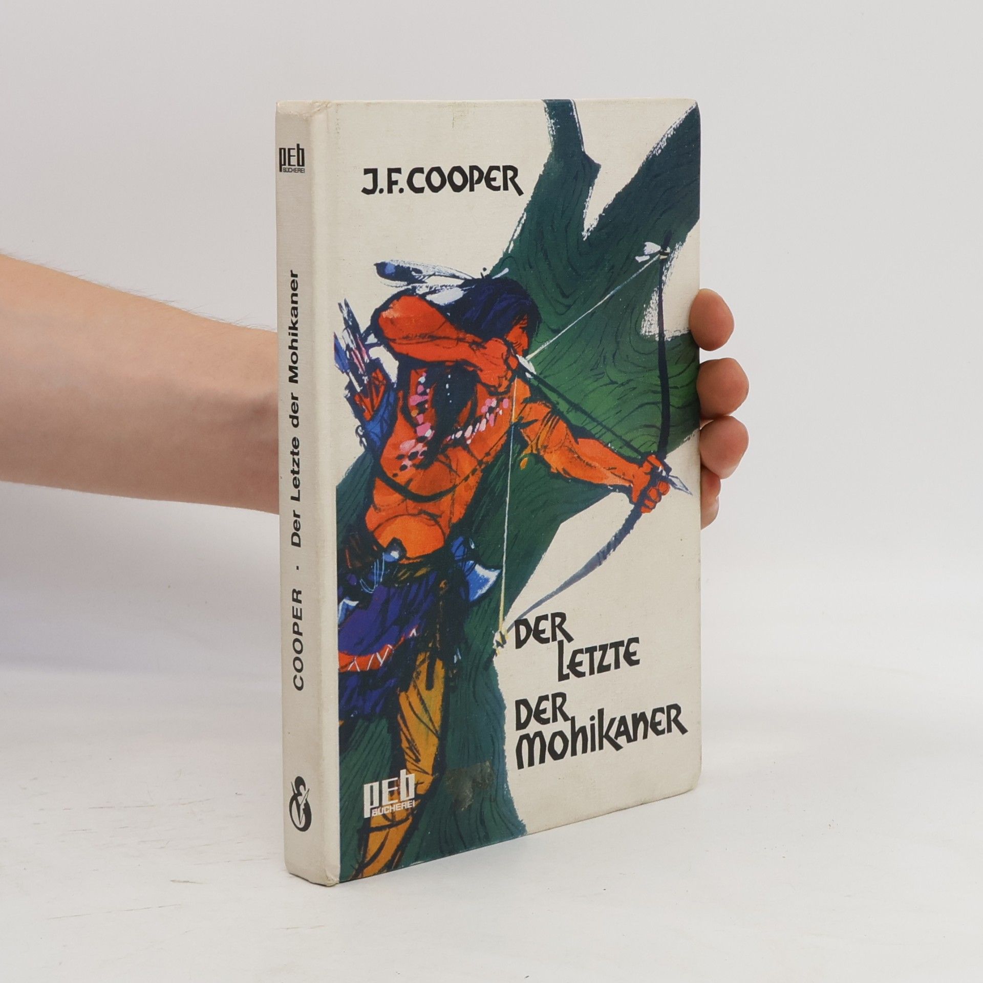 James Fenimore Cooper Der Letzte der Mohikaner