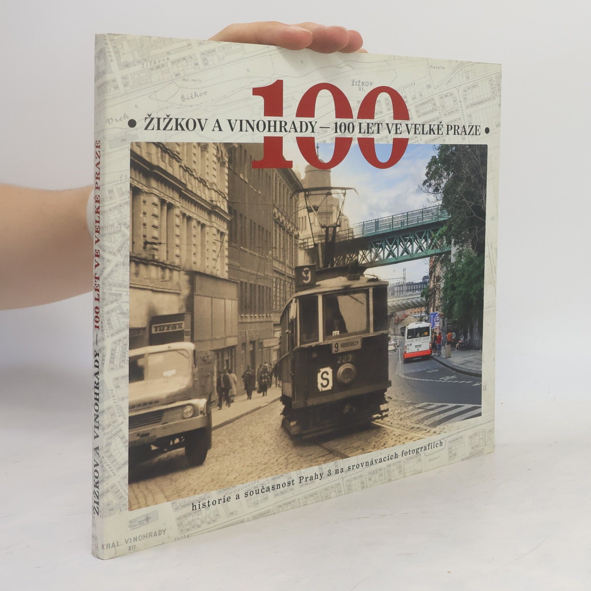 Žižkov a Vinohrady. 100 let ve Velké Praze