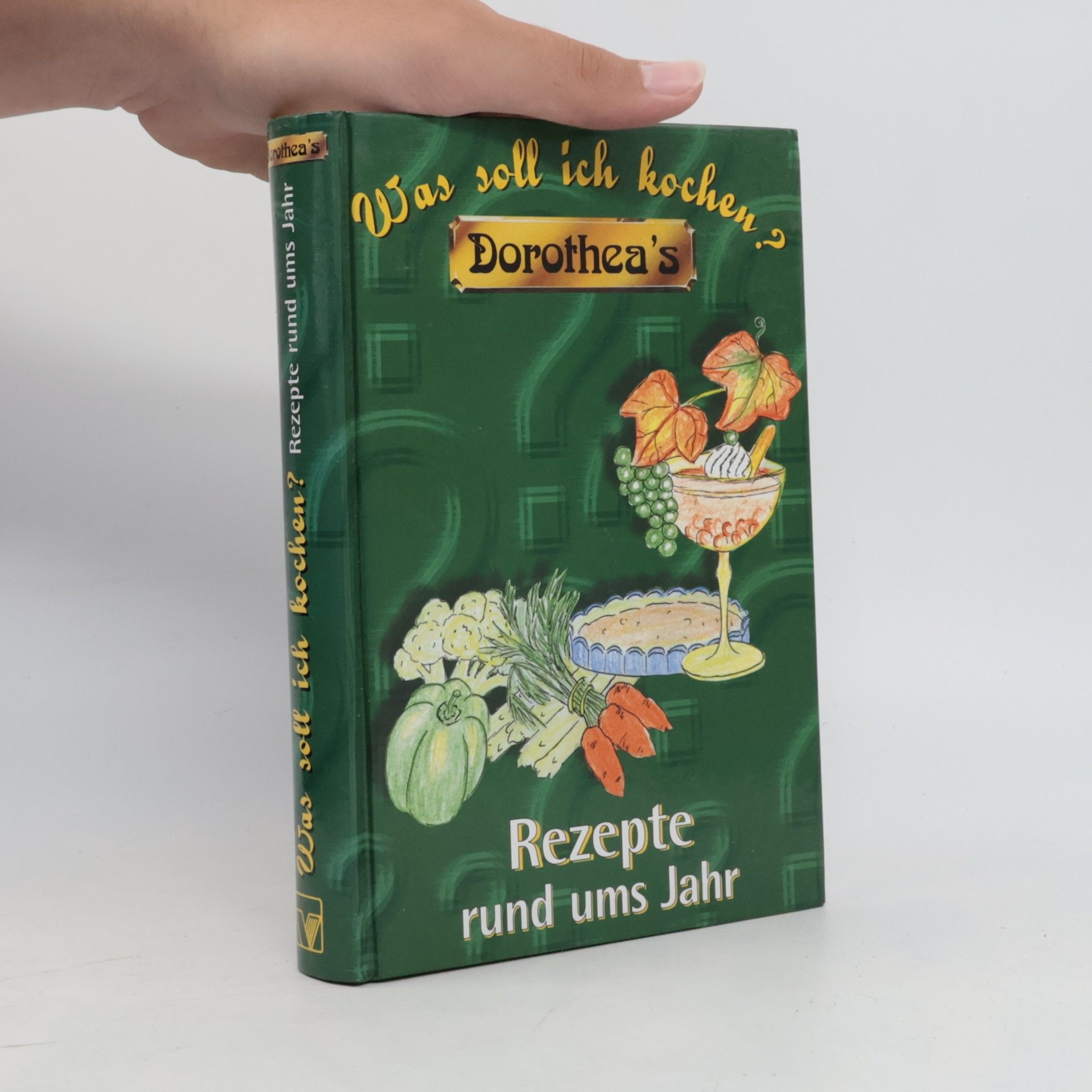 Dorothea Haselkamp Was soll ich kochen? Rezepte rund ums Jahr