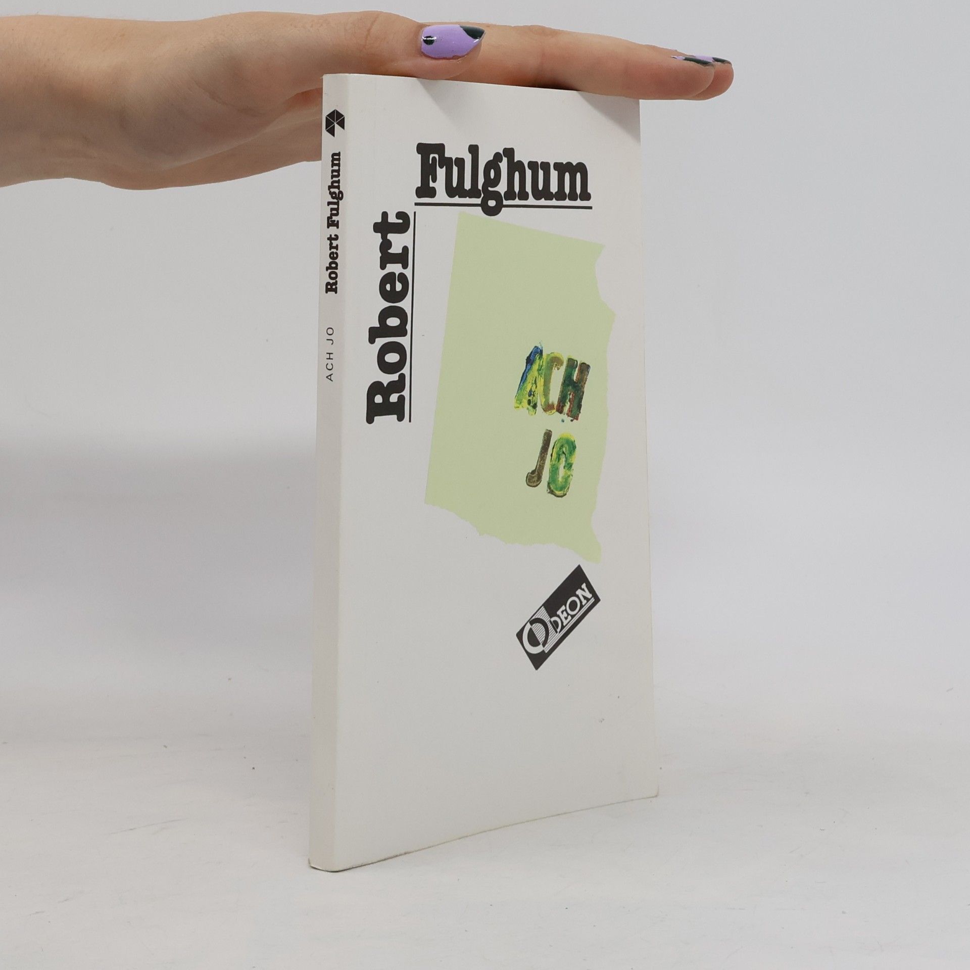 Robert Fulghum Ach jo