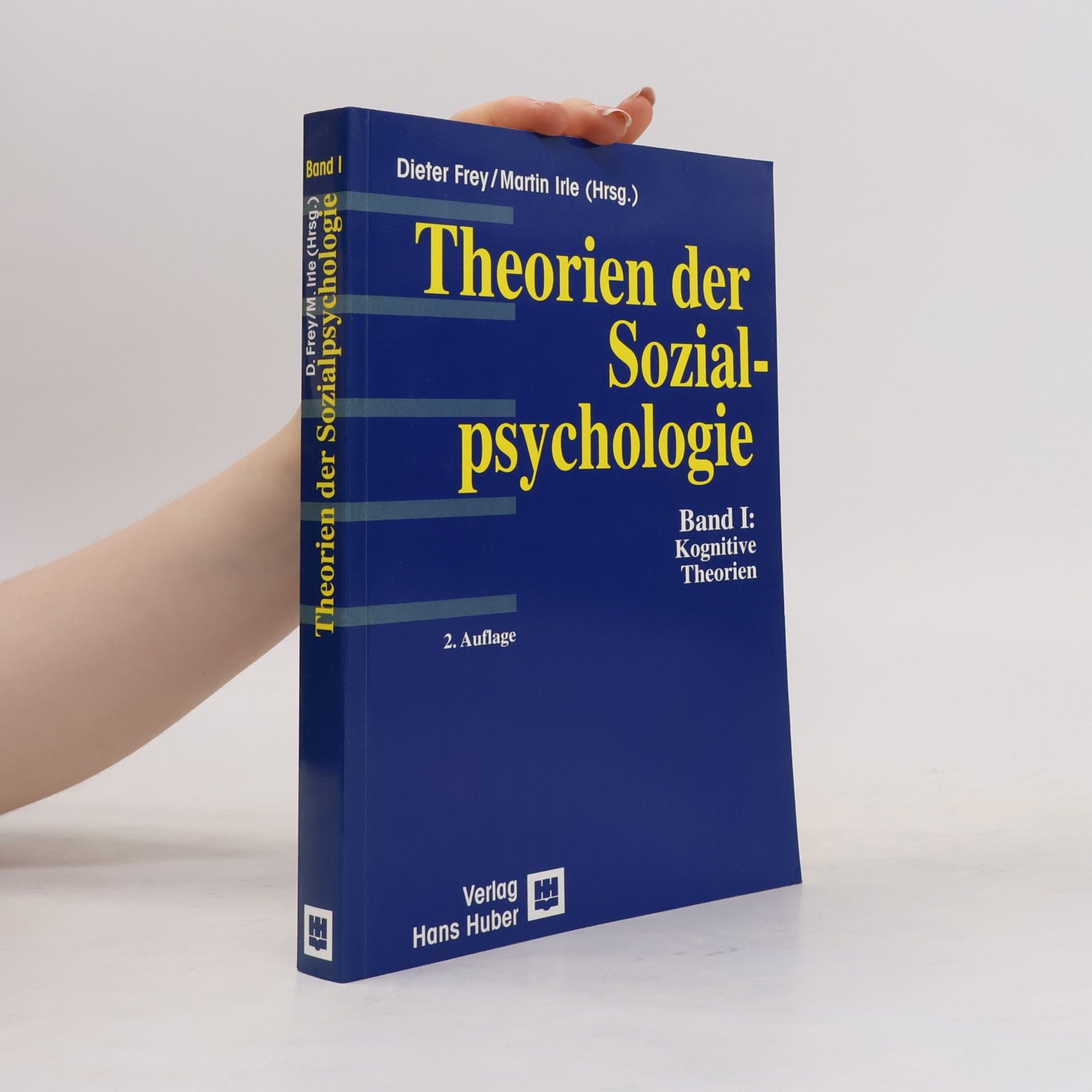 Dirk Dauenheimer Theorien der Sozialpsychologie