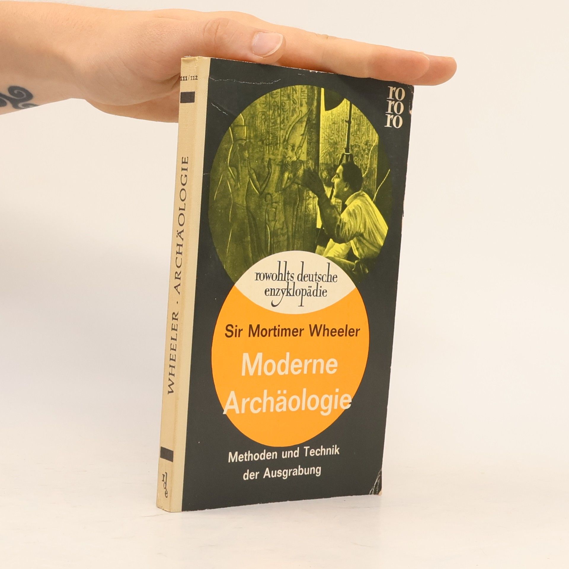 Robert Eric Mortimer Wheeler Moderne Archäologie