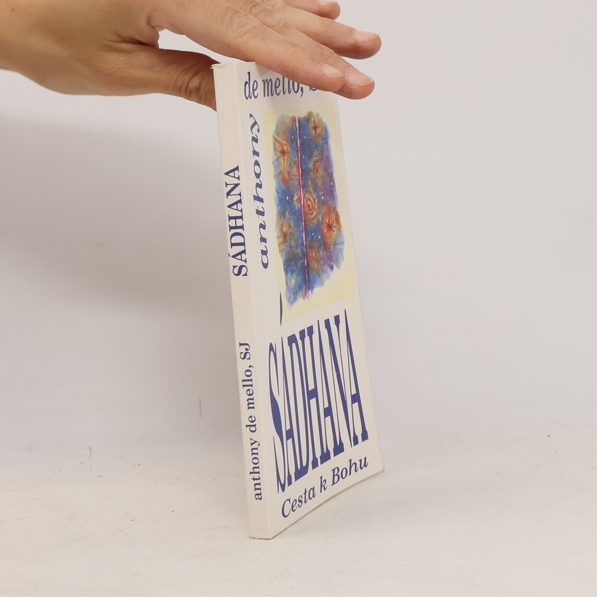 Anthony de Mello Sádhana. Cesta k Bohu