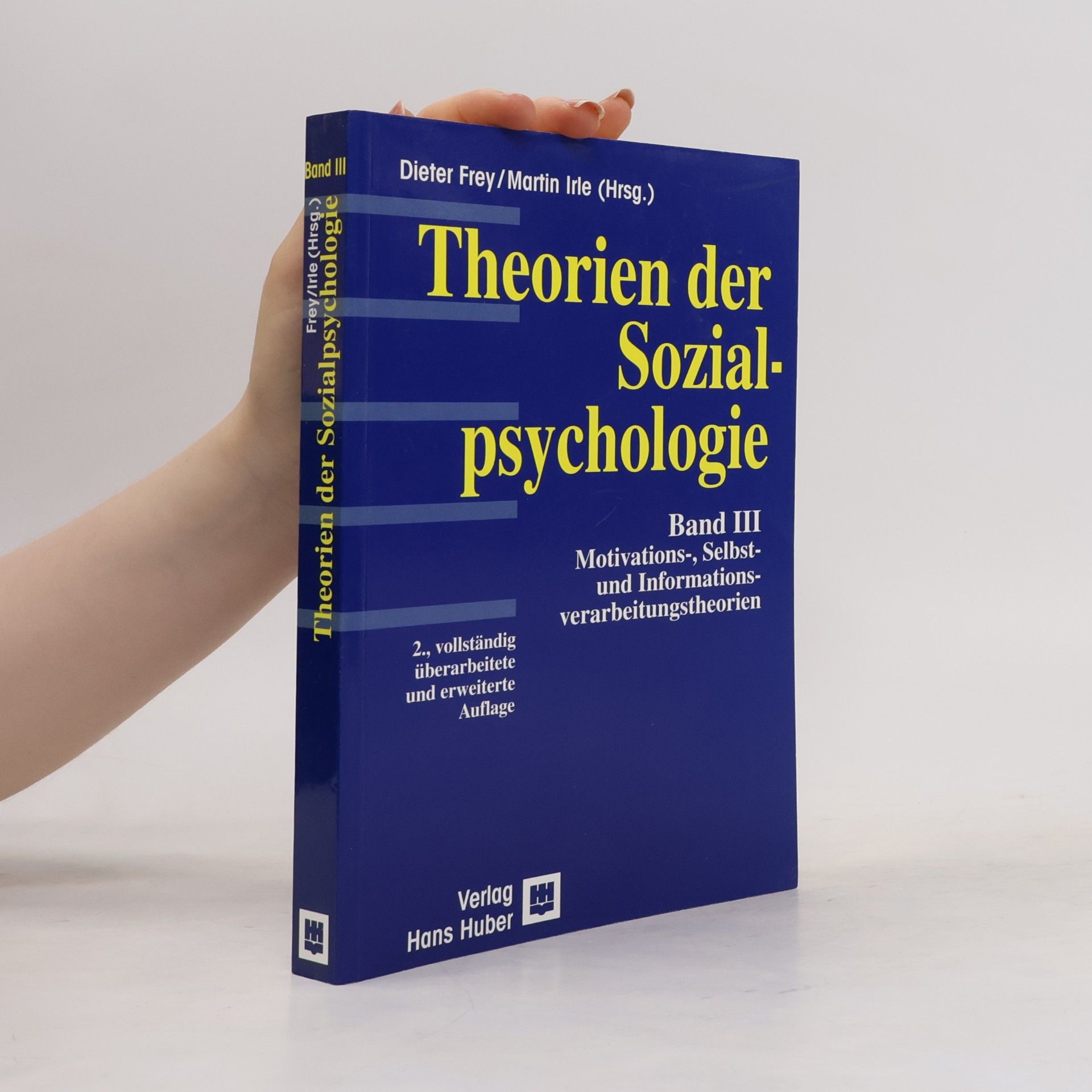 Theorien der Sozialpsychologie III