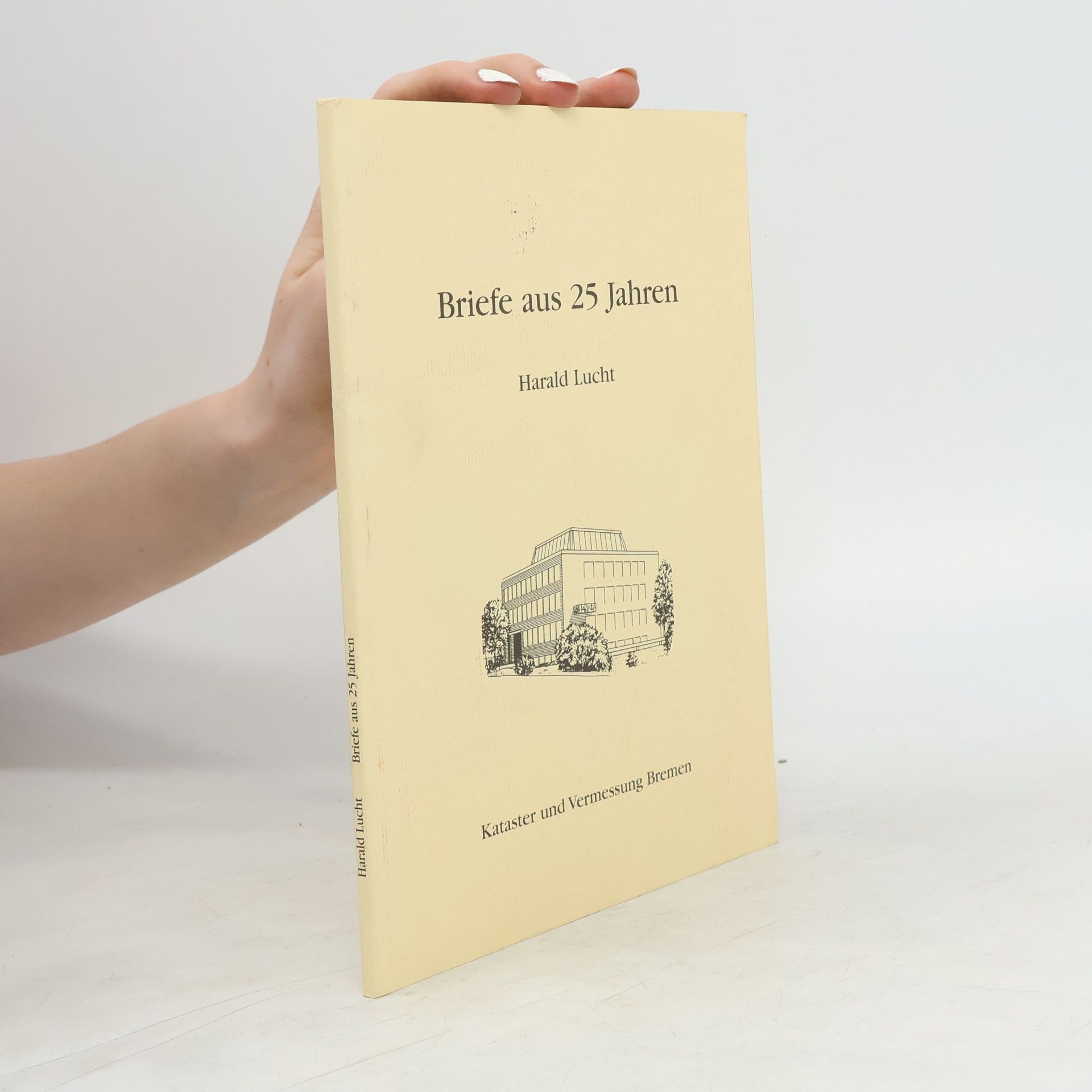 Briefe aus 25 Jahren