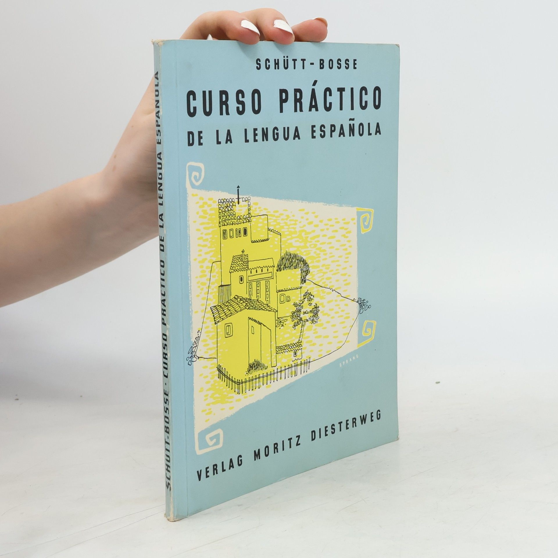 Curso Practico de la Gramatica de Espanol Lengua Extranjera