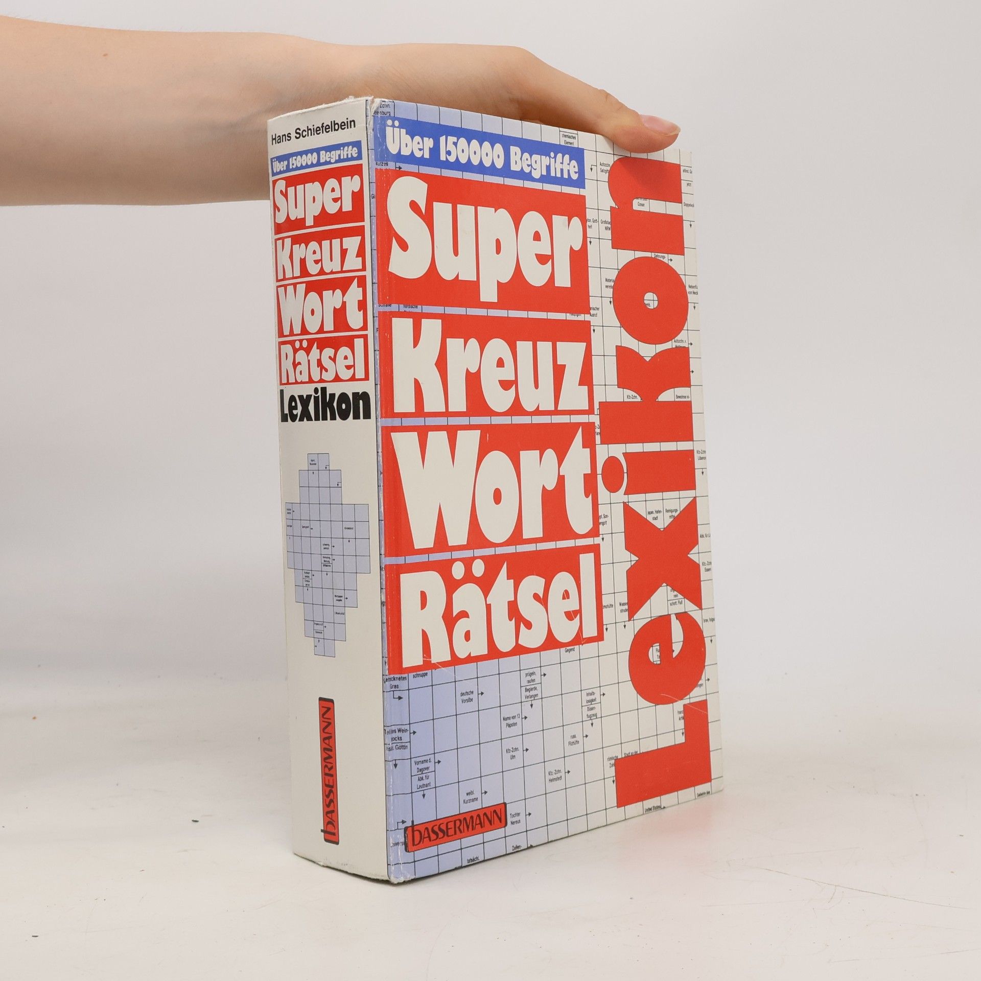 Hans Schiefelbein Super-Kreuz-Wort-Rätsel-Lexikon
